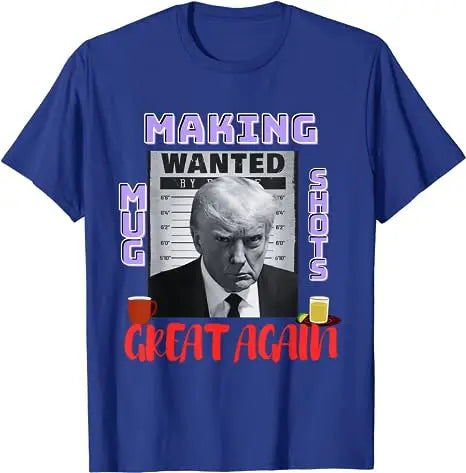 Wanted Donald Trump for President 2024 Election Trump Mug Shot T-Shirt Never Surrender Pro Trump Save American Support Fans Tees