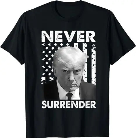 Wanted Donald Trump for President 2024 Election Trump Mug Shot T-Shirt Never Surrender Pro Trump Save American Support Fans Tees