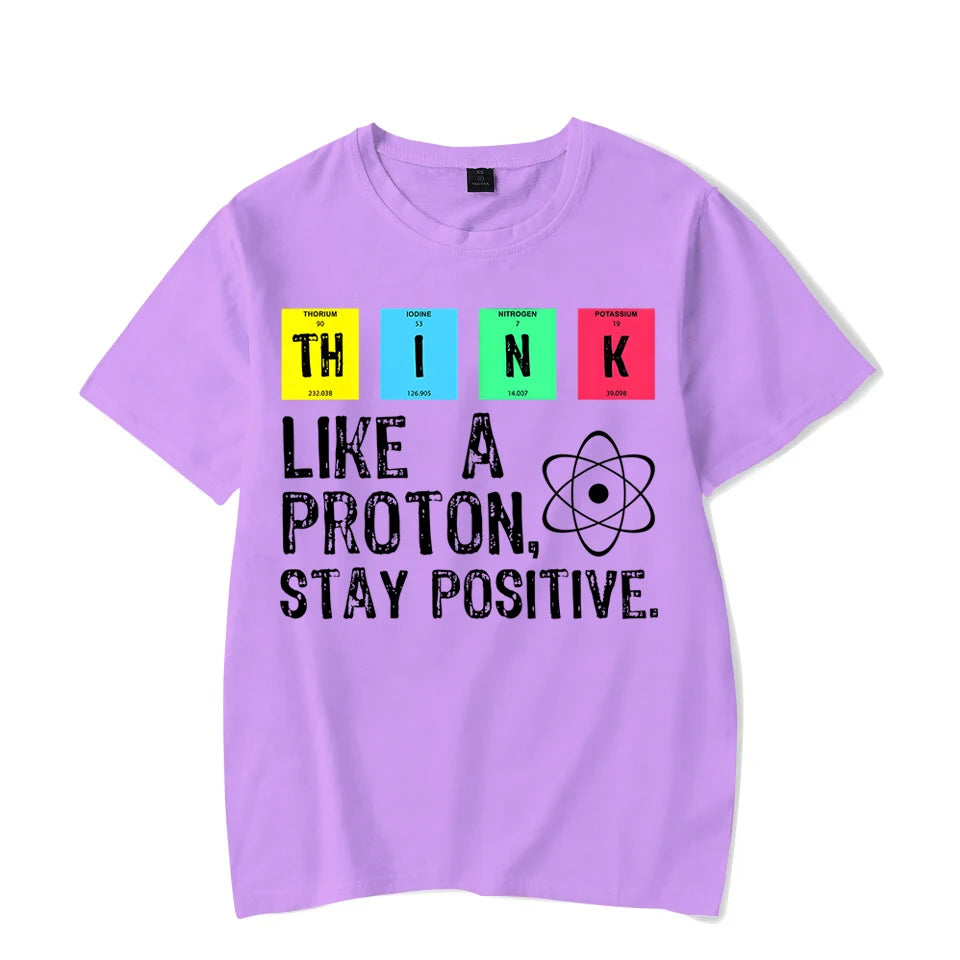 2023 New Mens Brand T-shirt for Men Think Like A Proton,stay Positive Funny Saying Tshirt Oversized Tops Tees Male T Shirt Homme