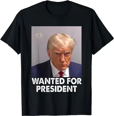 Wanted Donald Trump for President 2024 Election Trump Mug Shot T-Shirt Never Surrender Pro Trump Save American Support Fans Tees