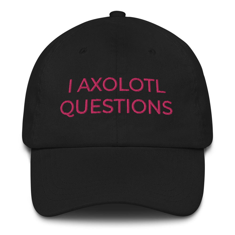 Axolotl Hat, I axolotl questions hat, axolotl cap, axolotl cute hat, mexican salamander hat, axolotl gift, axolotl, cute axolotl gifts - Madeinsea©