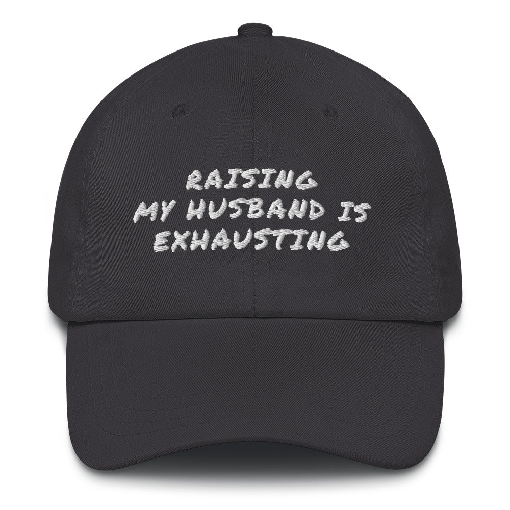 Raising My Husband Is Exhausting, Women&#39;s Funny Hat Raising My Husband, Sarcastic Wife Hat, Funny Anniversary gift, Hat for wife, Wife Cap - Madeinsea©