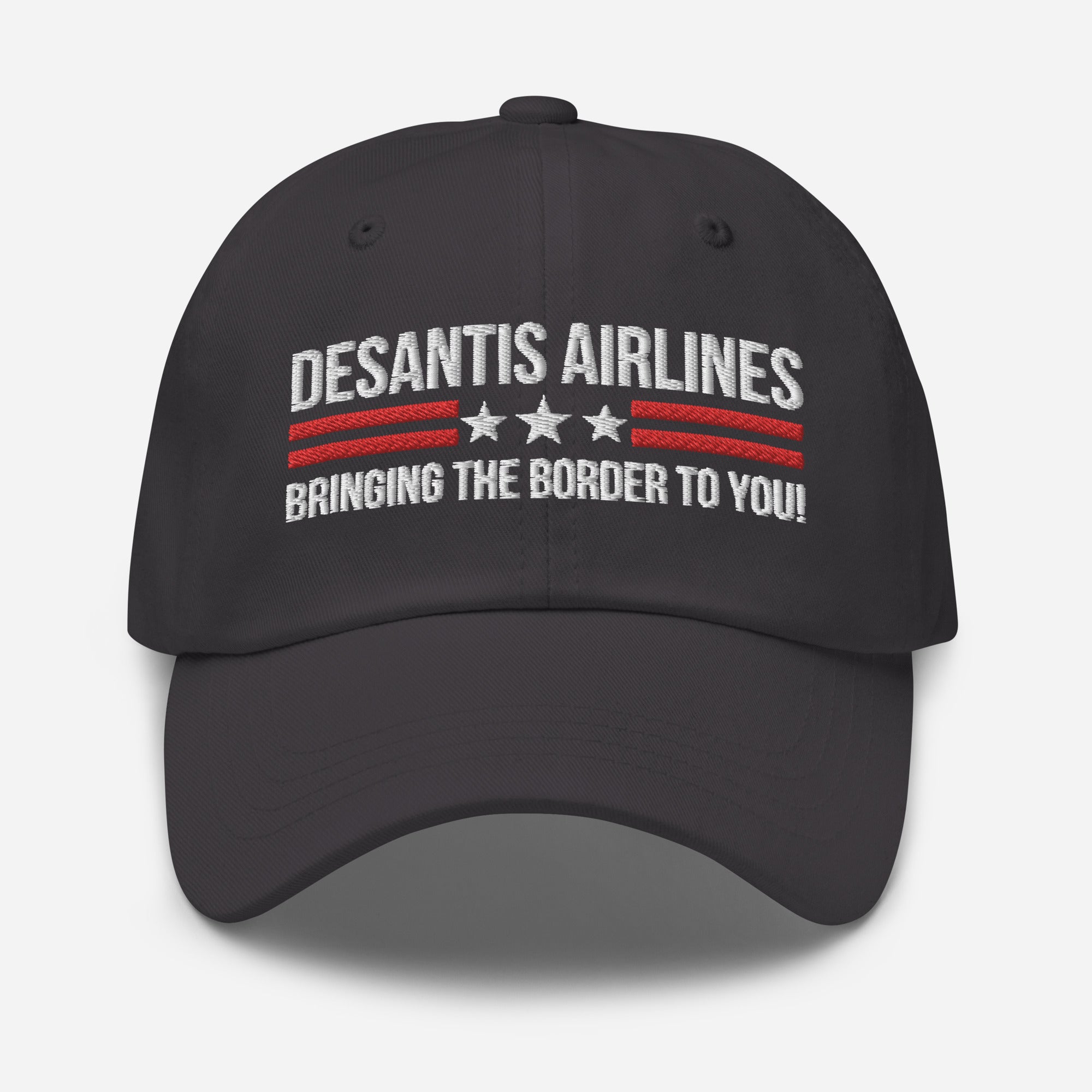 Desantis Airlines Dad Hat, Desantis Airlines Hat, Desantis Airlines Bringing The Border To You, Funny Ron Desantis Hats, Republican Dad Cap - Madeinsea©