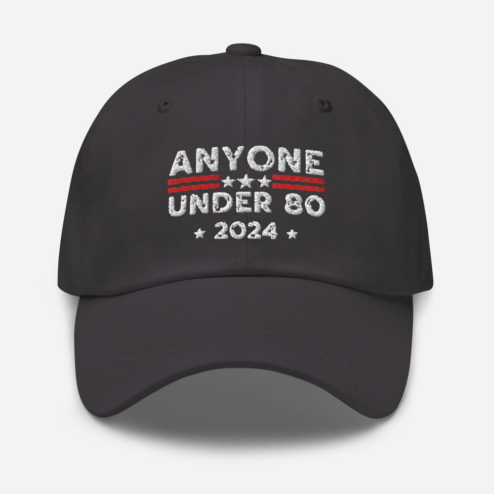 Anyone Under 80 Funny Dad Hat - Madeinsea©