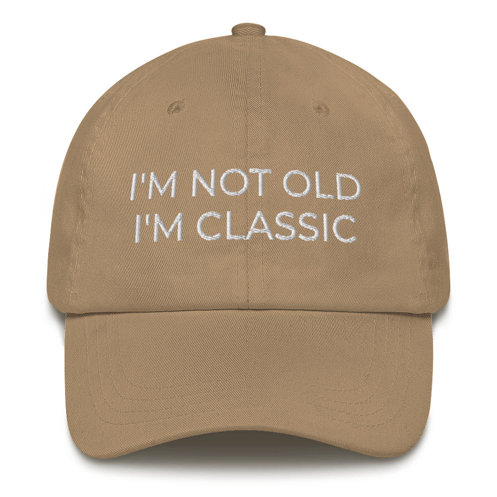 I&#39;m Not Old I&#39;m Classic Dad Hat, I&#39;m Not Old I&#39;m A Classic Vintage Cap, Grandpa Hat, Vintage Cap, Funny Birthday, Retirement Gift, Retired