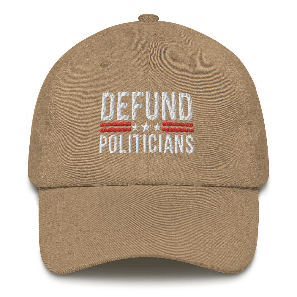 Defund Politicians Hat, Libertarian Anti-Government Hat, Defund the politicians Hat, Politics Hat, political hat, Conservative Hat - Madeinsea©