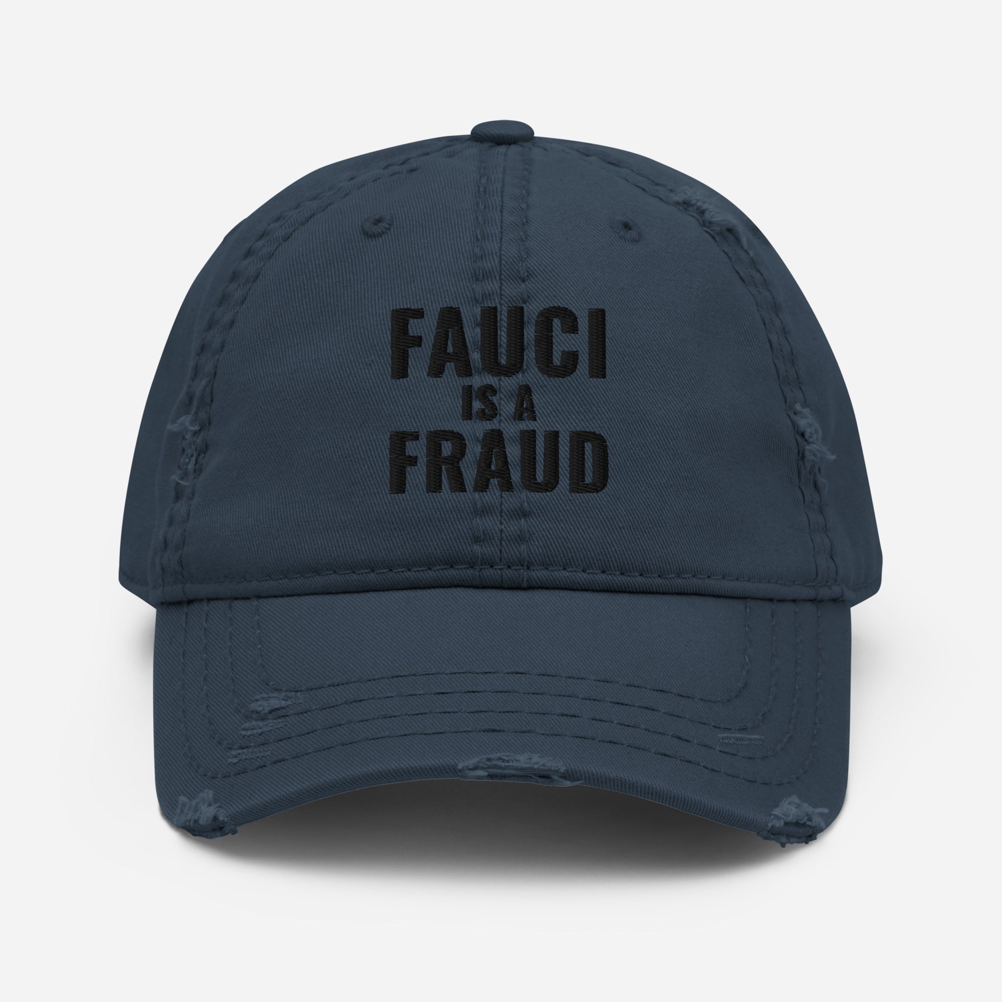 Anti Fauci Embroidered Distressed Dad Hat, Fauci is a Fraud Hat, Conservative Hat, Republican Hat, Medical Freedom Hat - Madeinsea©