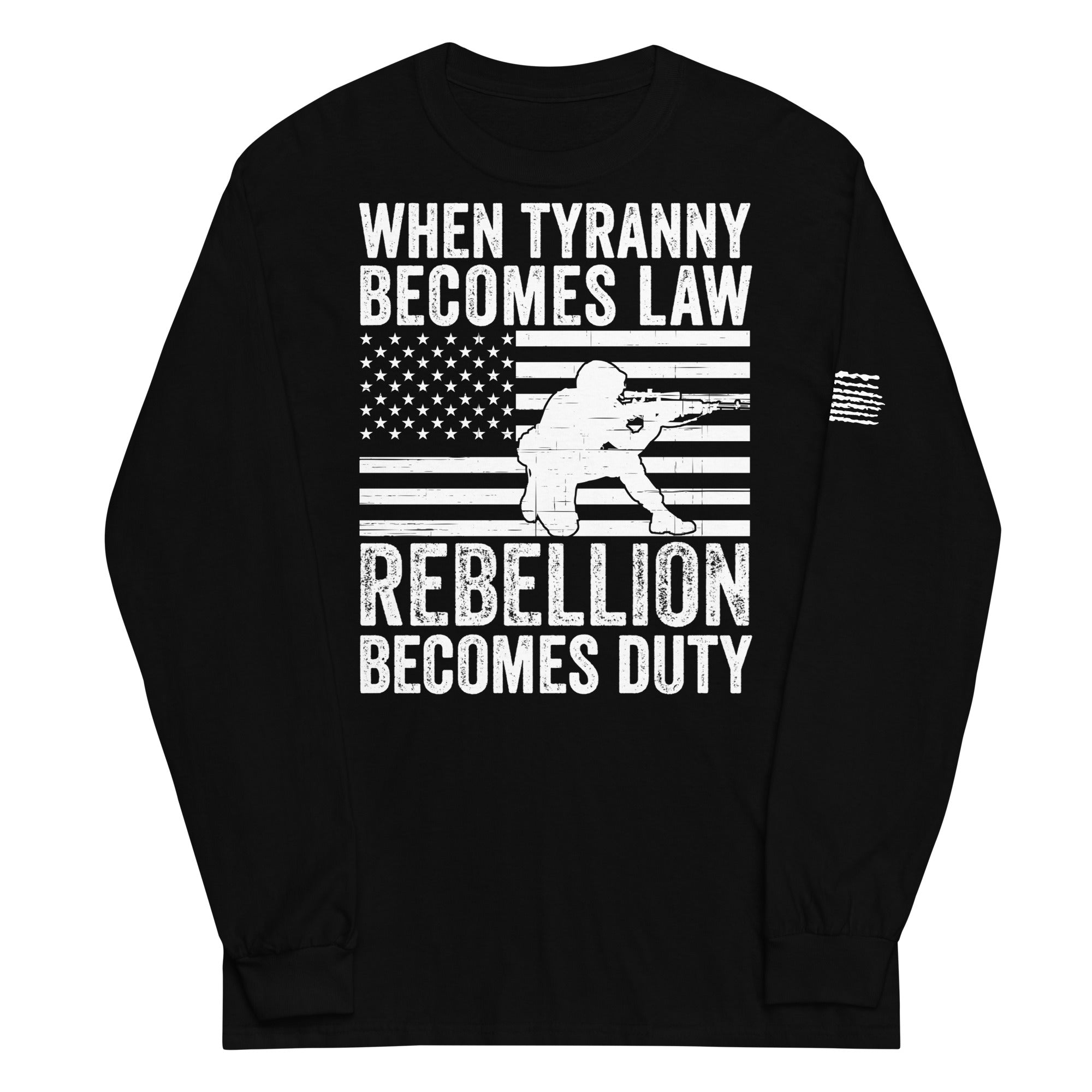 When Tyranny Becomes Law Rebellion Becomes Duty, 1776 Long Sleeve Shirt, Thomas Jefferson Tee, Political Shirts, 4th of July Patriotic Shirt