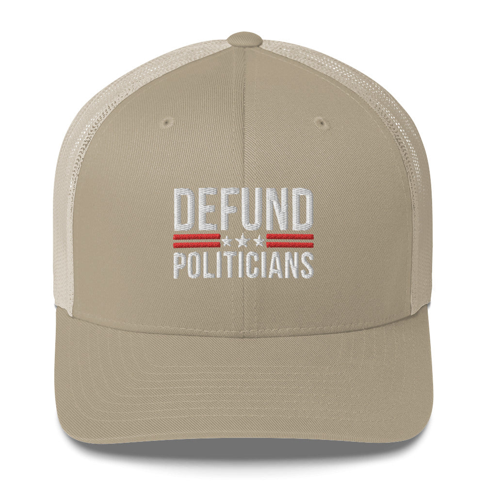 Defund Politicians Trucker Hat, Libertarian Anti-Government Hat, Defund the politicians Hat, Politics Hat, political hat, Conservative Hat - Madeinsea©