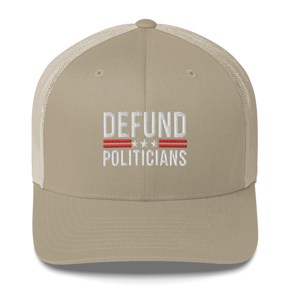 Defund Politicians Trucker Hat, Libertarian Anti-Government Hat, Defund the politicians Hat, Politics Hat, political hat, Conservative Hat