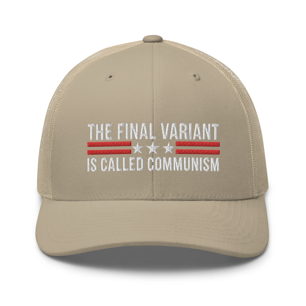 The final Variant Is Called Communism - Anti Communist Hat, Republican Hat, Vintage Trucker Cap, Communism Hat, Anti Socialism Hat, FJB Cap - Madeinsea©