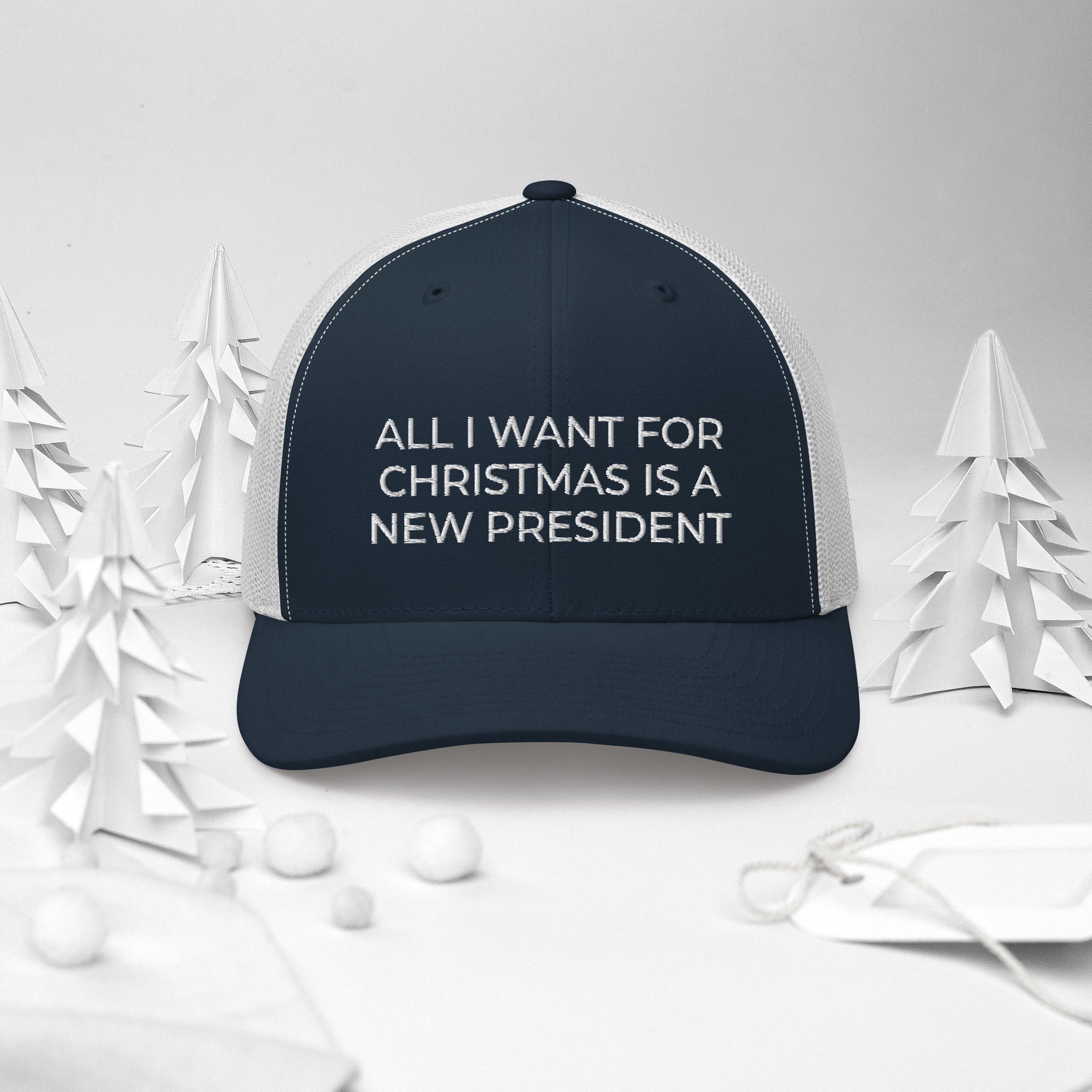 All I Want For Christmas Is A New President, FJB Christmas Trucker Hat, Anti Biden Christmas Cap, Conservative Hat, FJB Hat, Patriot Xmas - Madeinsea©