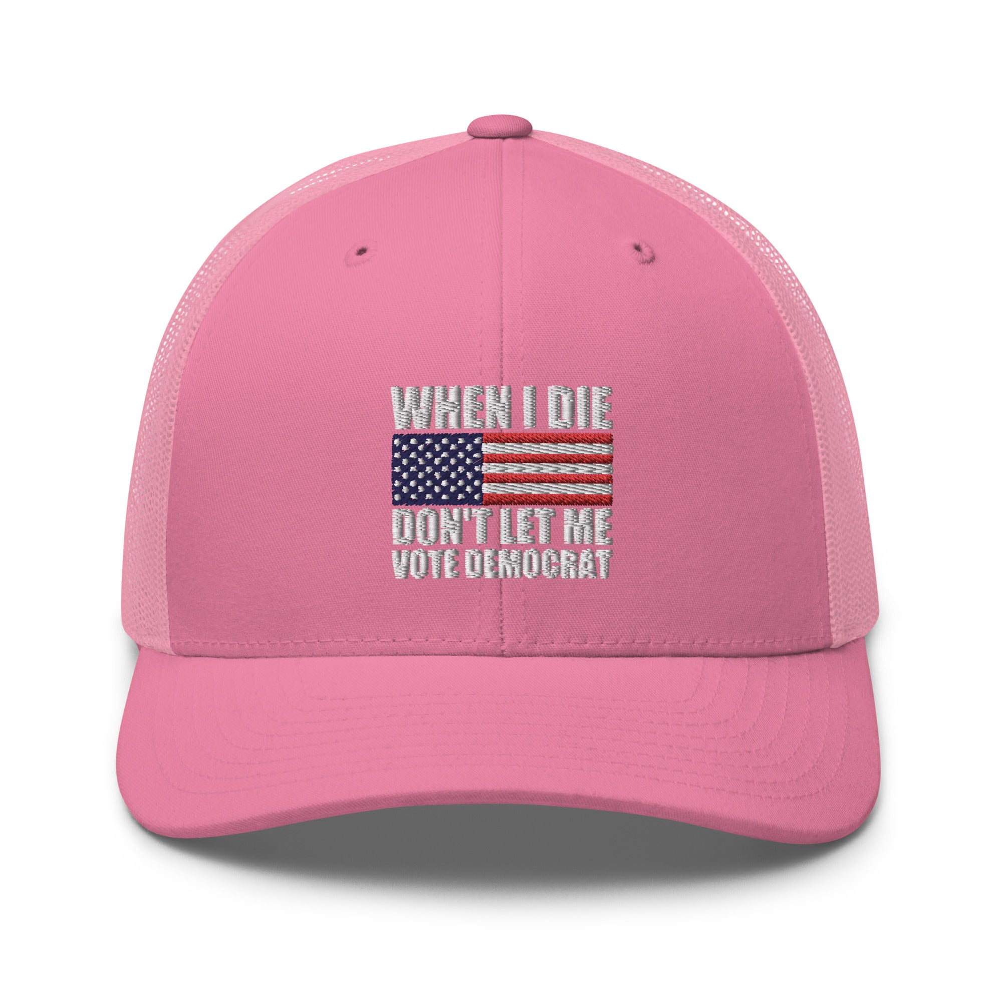 When I Die Don&#39;t Let Me Vote Democrat Hat, Republican Trucker Hat, Conservative Cap, Political Hat, Patriotic Trucker Cap, Anti Biden Hat - Madeinsea©