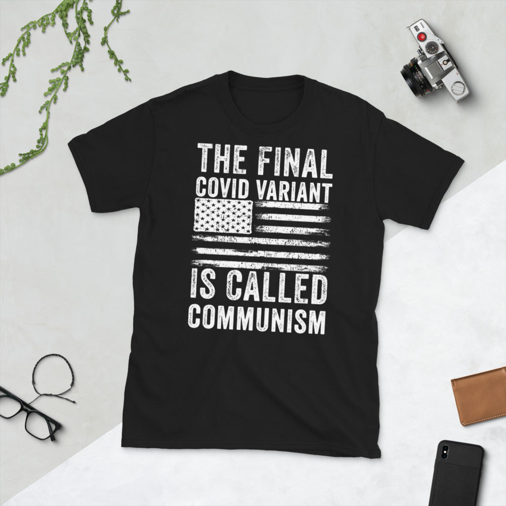 Final Covid Variant Is Called Communism, Anti Socialism Shirt, Republican Shirt, Covid Shirt, Anti Communist Shirt, libertarian shirt, Covid