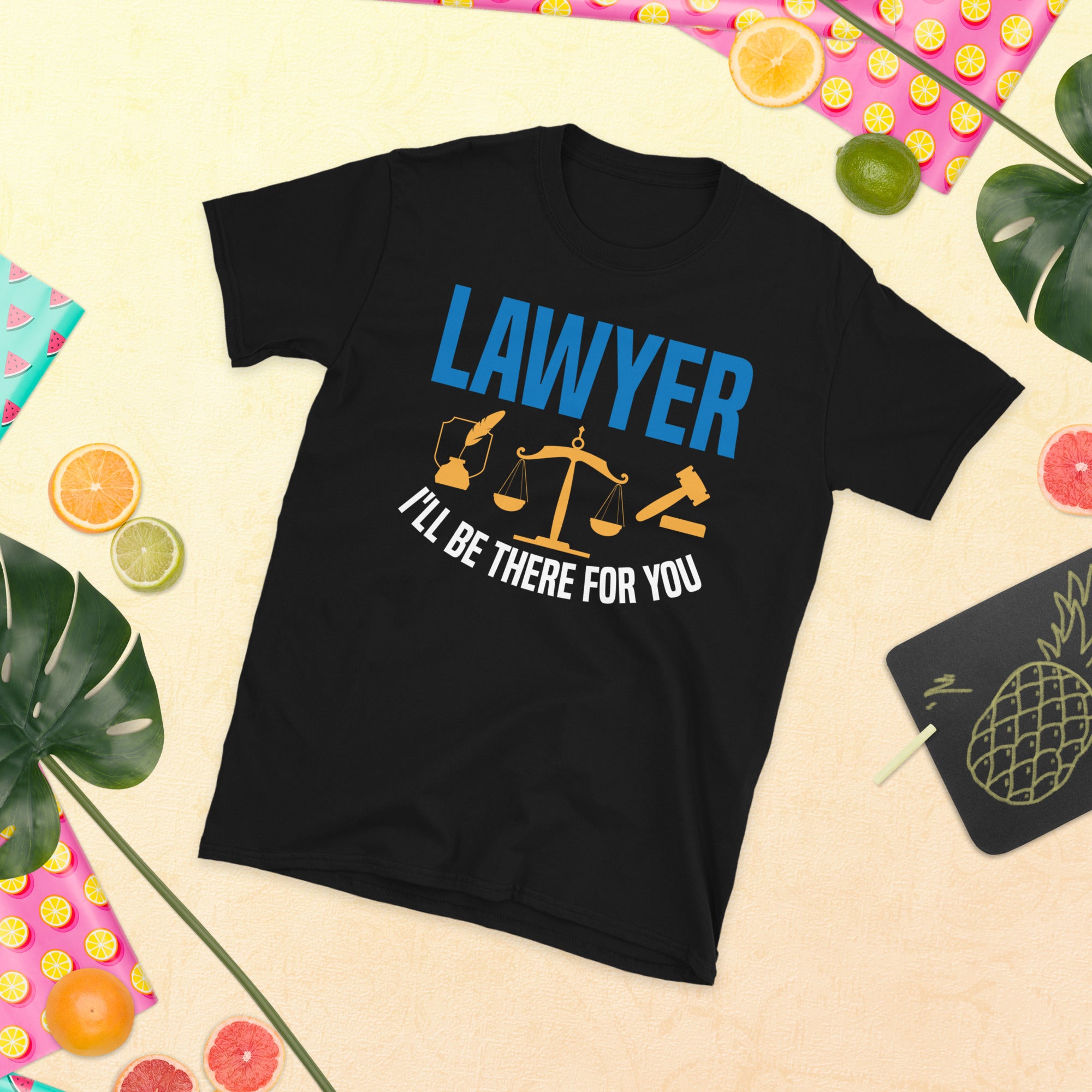 Funny Lawyer Shirt, I&#39;ll be there for you, Lawyer Gift, Attorney Shirt, Attorney Gift, Gift for Lawyer, Law School Gift, Future Lawyer Shirt - Madeinsea©