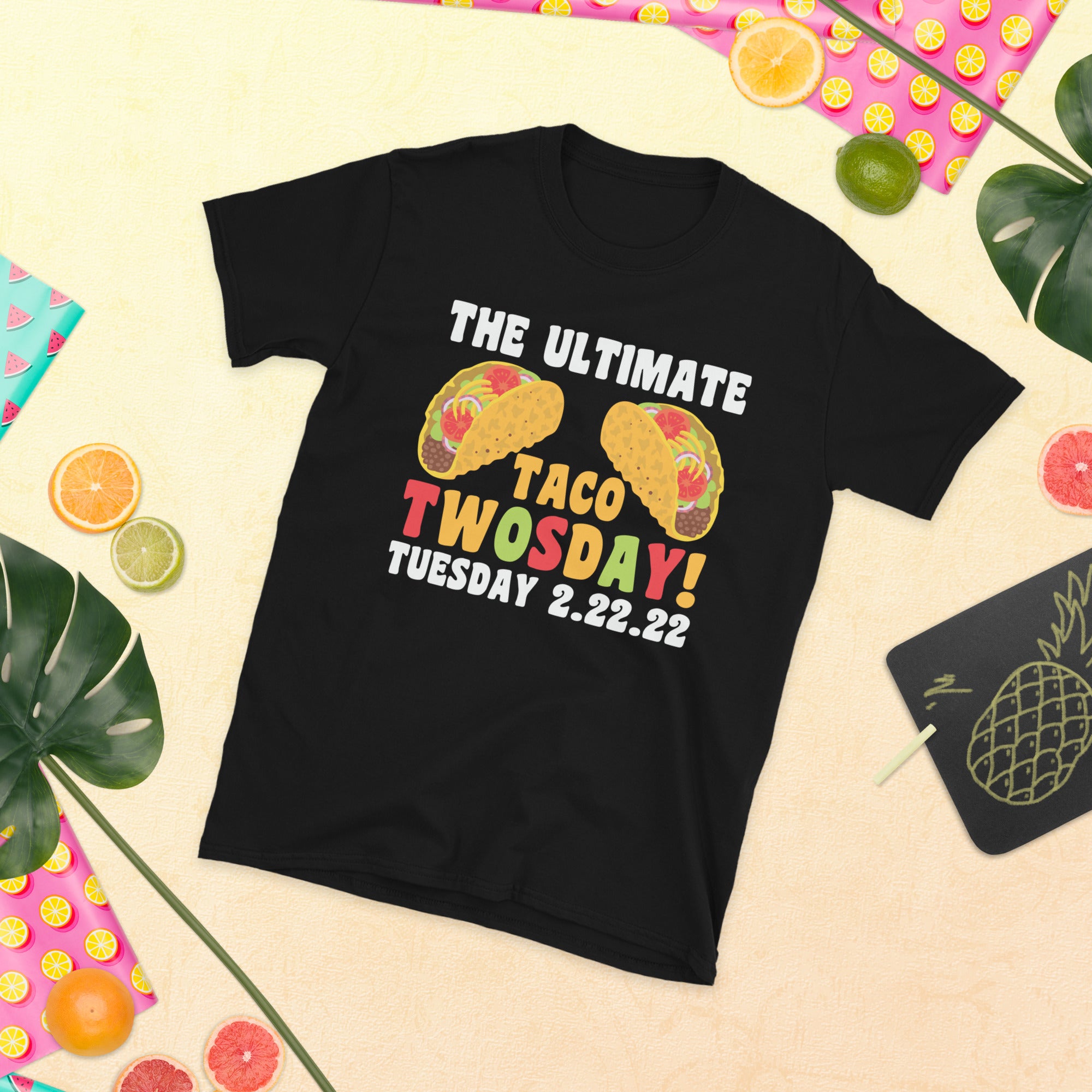 Taco Twosday Shirt, Tacos Lover Tshirt, Tuesday 2-22-22, Taco Tuesday Tee, The Ultimate Taco Twosday, February 22nd 2022, Funny Twosday Gift