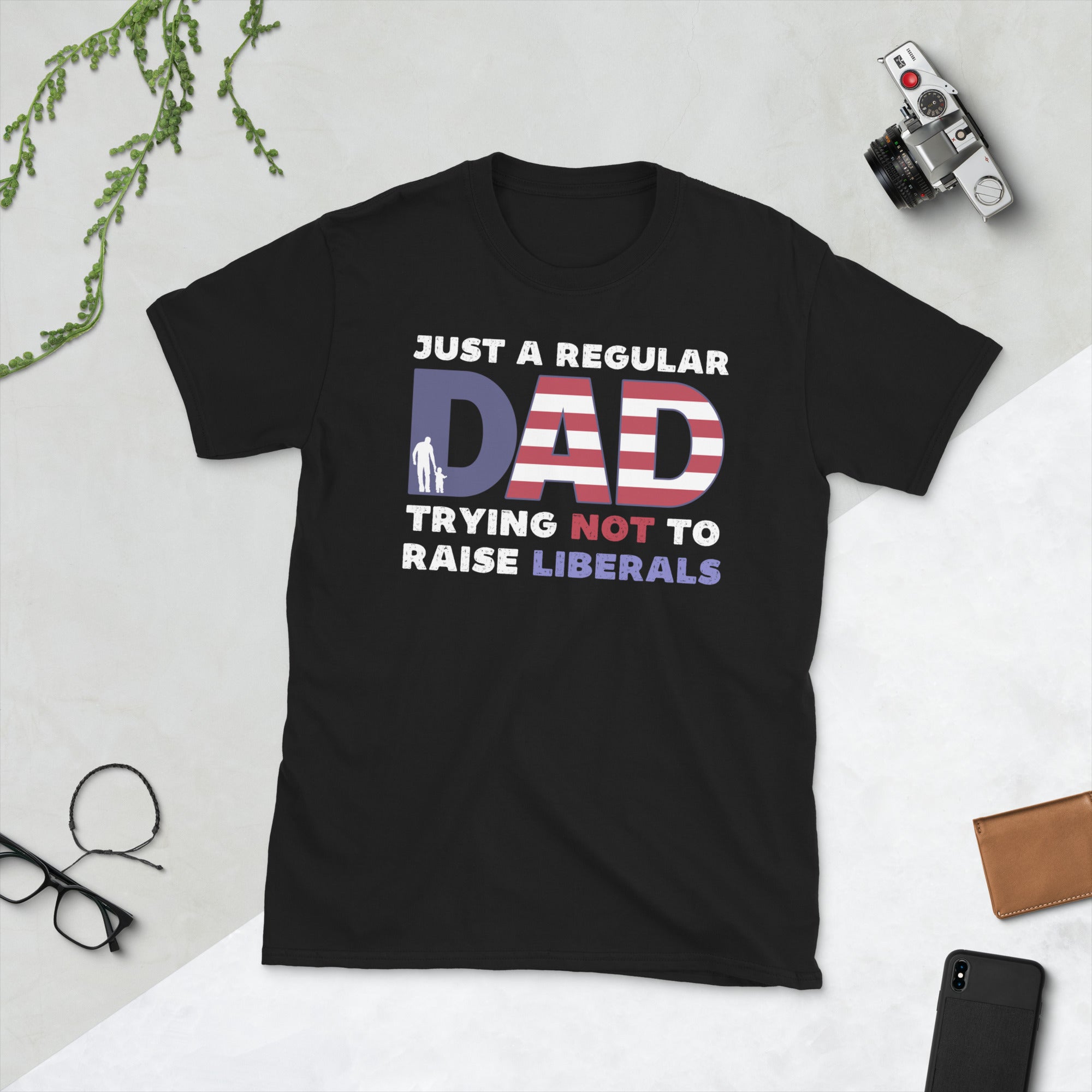 Just A Regular Dad Trying Not To Raise Liberals, Republican Dad Shirt, Fathers Day Gifts, Dad Birthday Shirt, American Patriot, Conservative - Madeinsea©