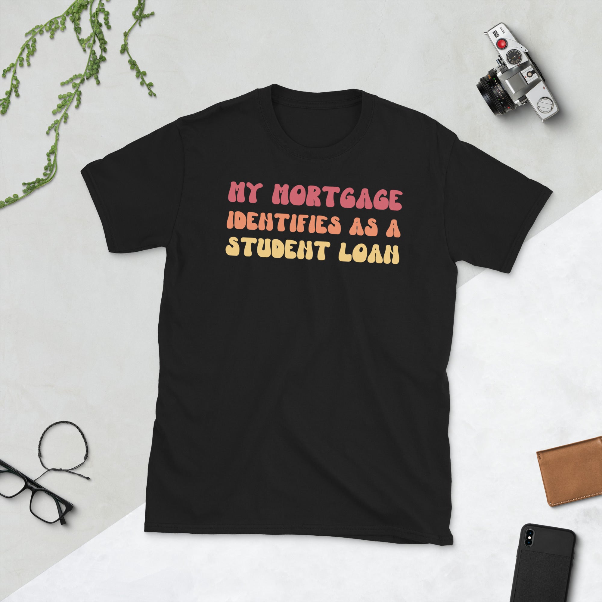 My Mortgage Identifies As A Student Loan, Cancel Student Debt, Groovy Retro Shirt, FJB Shirt, College Students Debt Tshirt - Madeinsea©