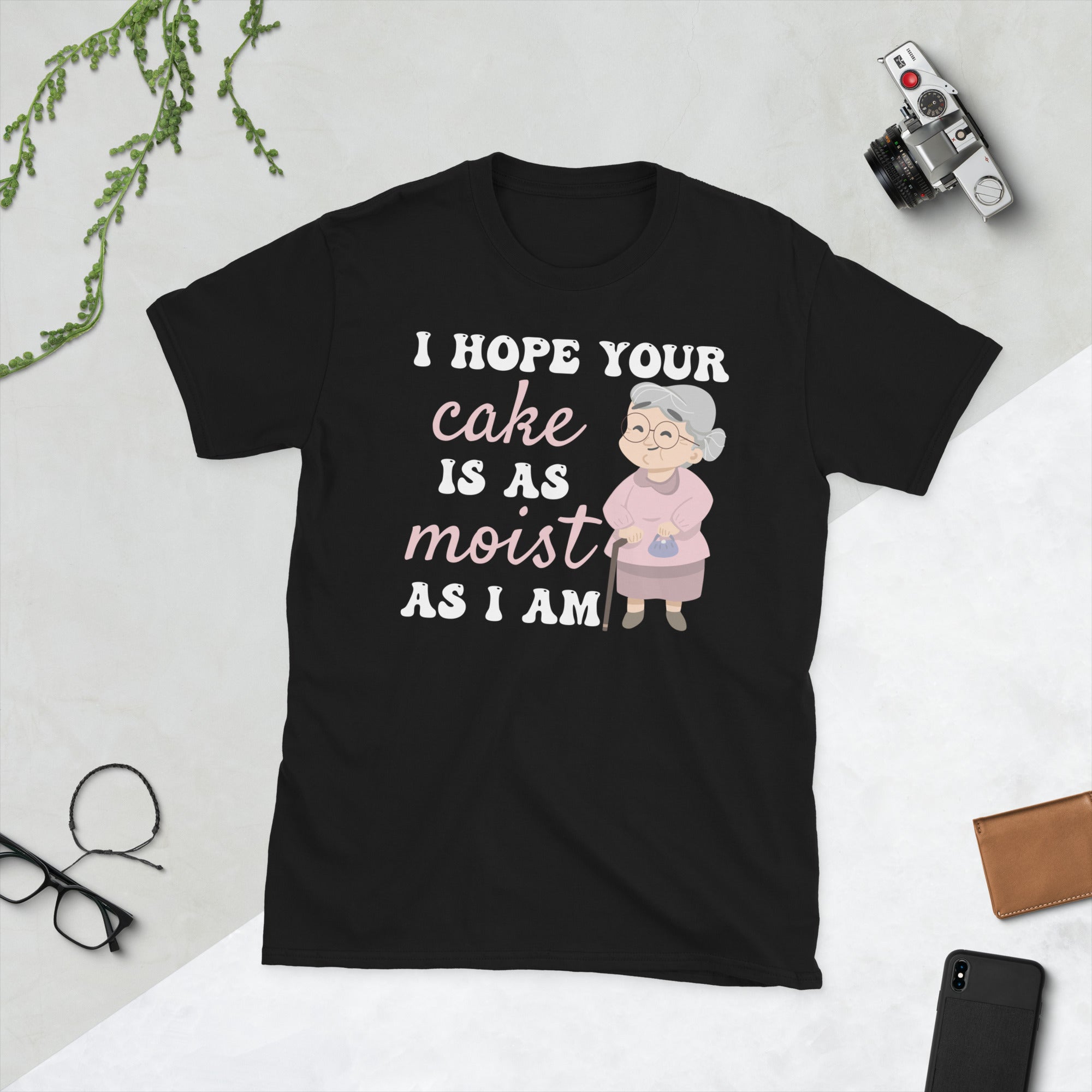 Rude Shirts, Inappropriate Gifts, Funny Sarcastic Gift T Shirt, Adult Humor Tee Shirt, Offensive Shirt, I Hope Your Cake Is As Moist As I Am - Madeinsea©