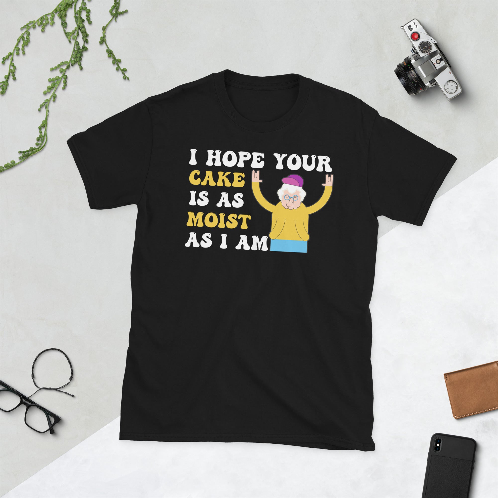 Rude Shirts, Inappropriate Gifts, Funny Sarcastic Gift T Shirt, Adult Humor Tee Shirt, Offensive Shirt, I Hope Your Cake Is As Moist As I Am - Madeinsea©