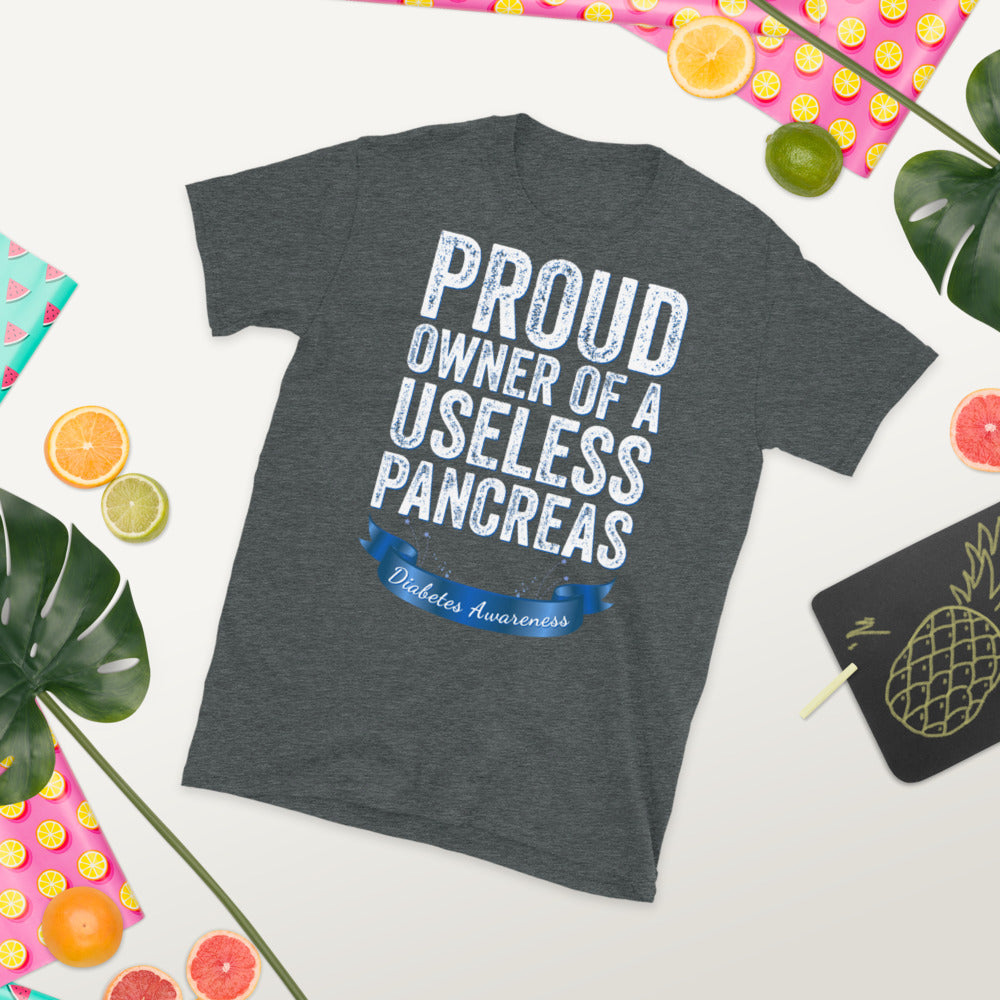 Proud owner of a useless pancreas, Diabetes Shirt, Diabetic Shirt, Useless Pancreas, Diabetes Awareness T-shirt, Pancreas T-Shirt, Funny Tee - Madeinsea©