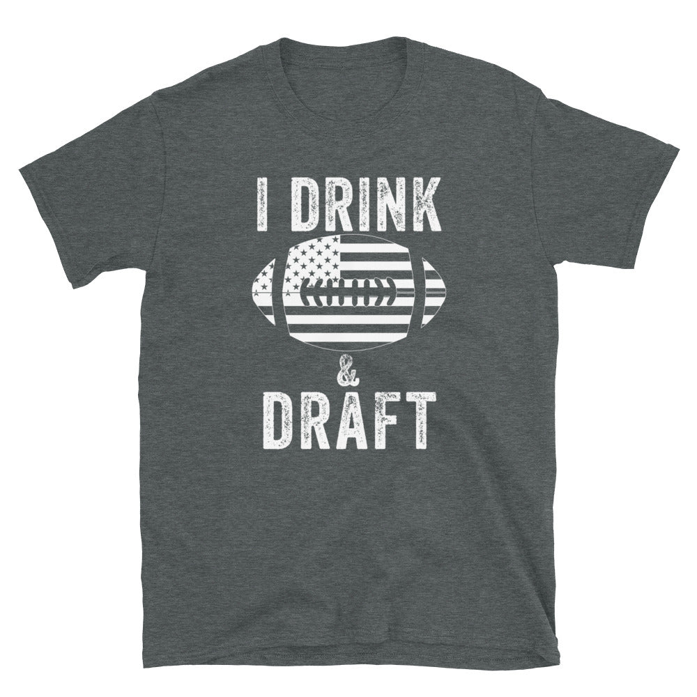 I Drink And Draft Shirt Funny Fantasy Football Shirt, Football Shirt, Fantasy Football, Fantasy Football Tee, USA Football, Fantasy League