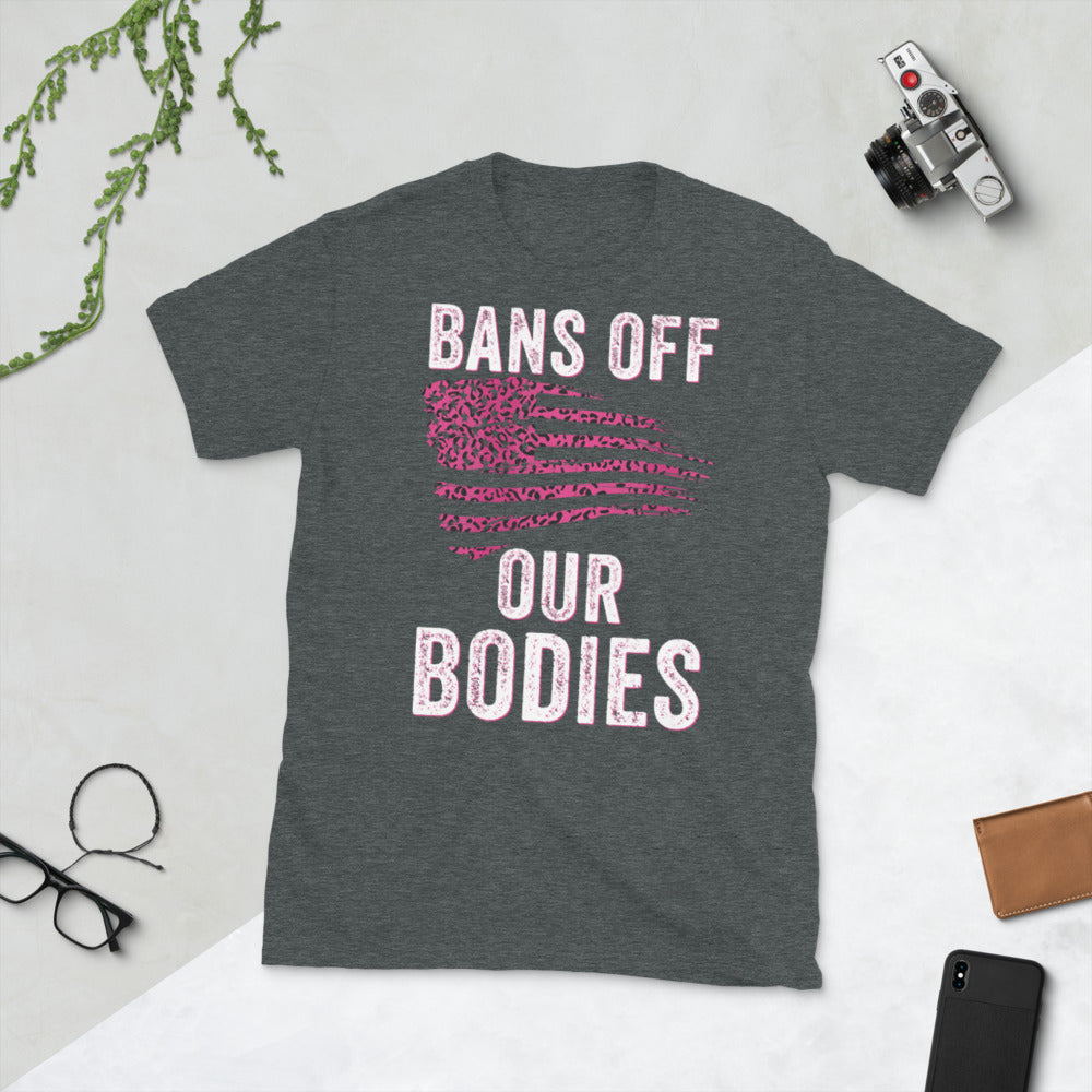 Prohibiciones de la camiseta de nuestros cuerpos, derechos al aborto, ley de aborto de Texas, derechos reproductivos, anti-prohibición de abortos, derechos de las mujeres