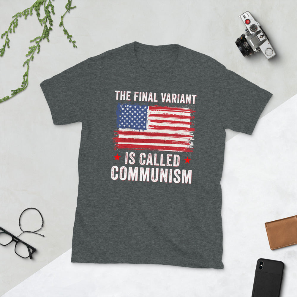 The final Covid Variant Is Called Communism- Anti Communist Shirt, Political tee, Pro Democracy shirt, Communism Shirt, Anti Socialism Shirt - Madeinsea©