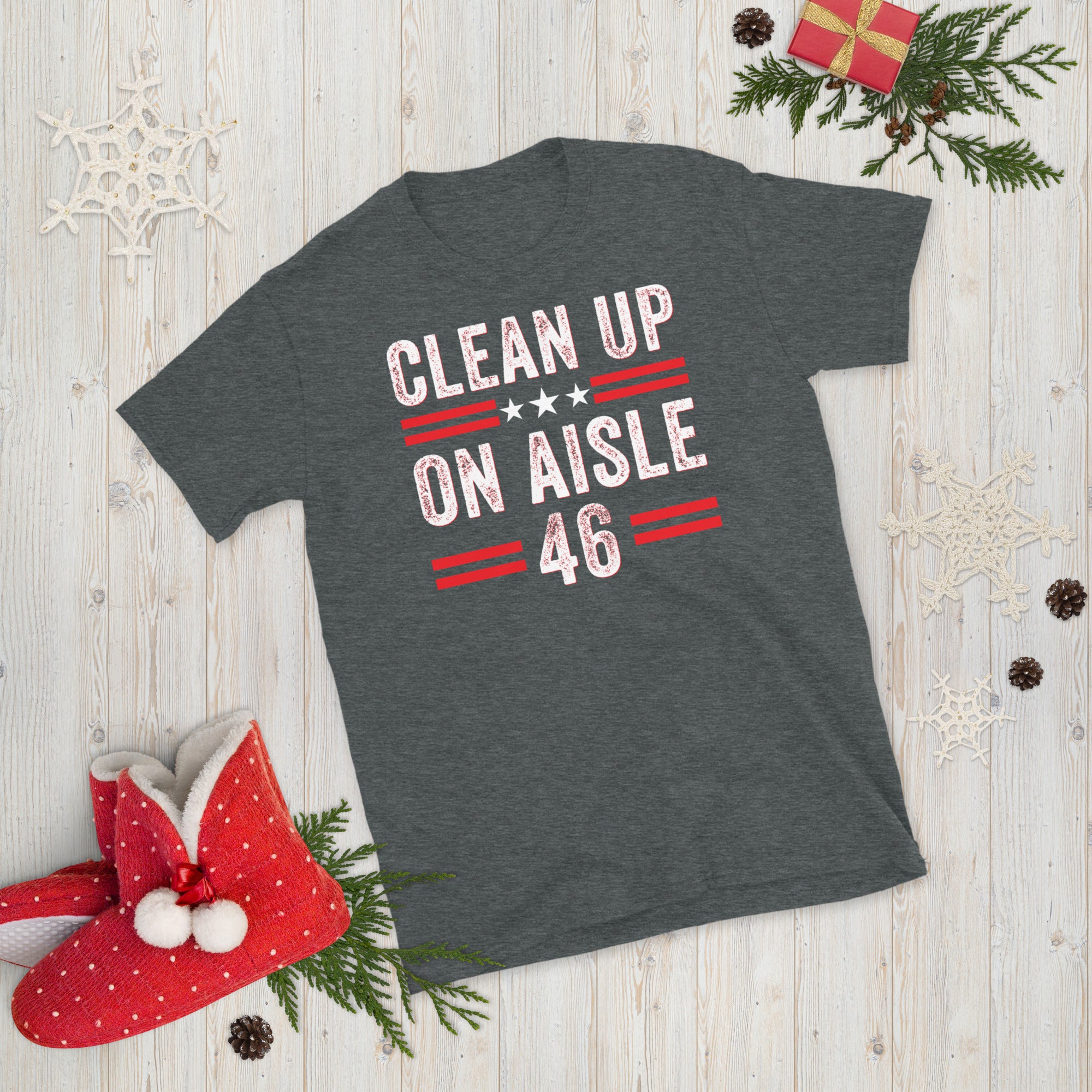 Clean Up On Aisle 46 Shirt, Funny Political Shirt, FJB Shirt, Republican Anti Democrat Biden Shirt, Republican Gift Shirt, Conservative Tee