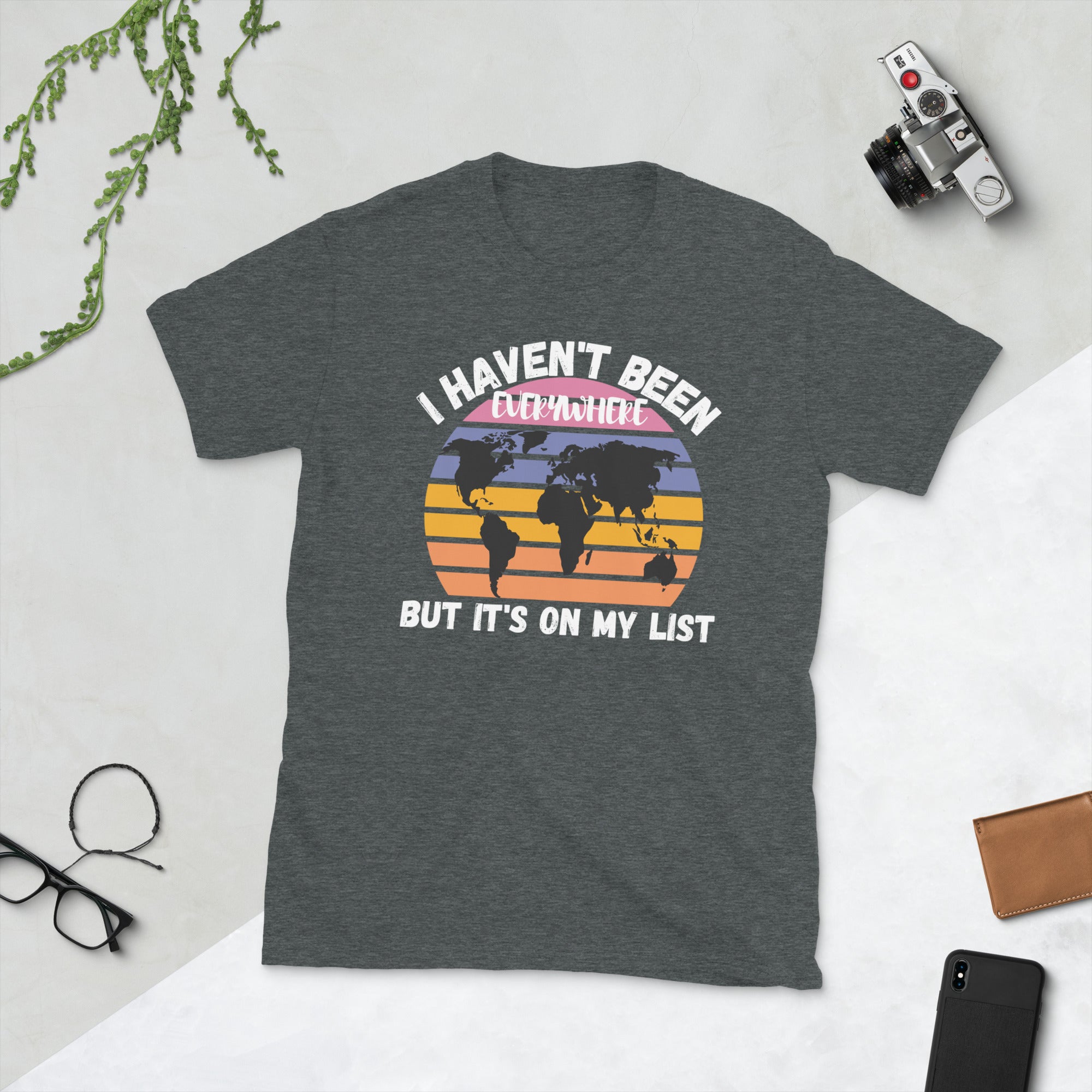 I Haven&#39;t Been Everywhere But It&#39;s On My List,World Traveler Tee,Vacation Shirt, Adventure Shirt, Gift For Traveler, Funny Travel Shirt - Madeinsea©