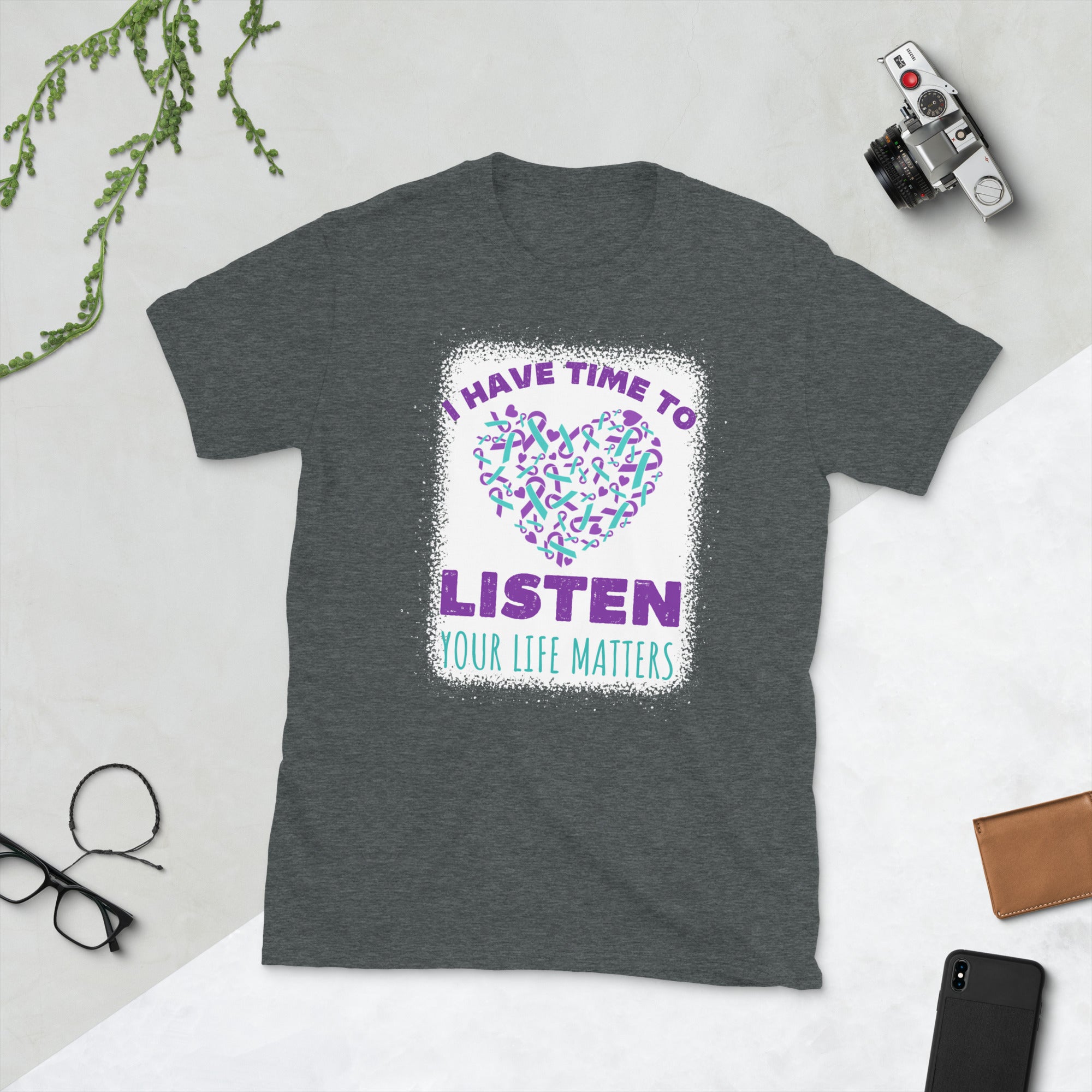 I Have Time To Listen Your Life Matters Shirt, Suicide Prevention, Suicide Awareness Month, Mental Health Tshirt, Suicide Survivor Support - Madeinsea©