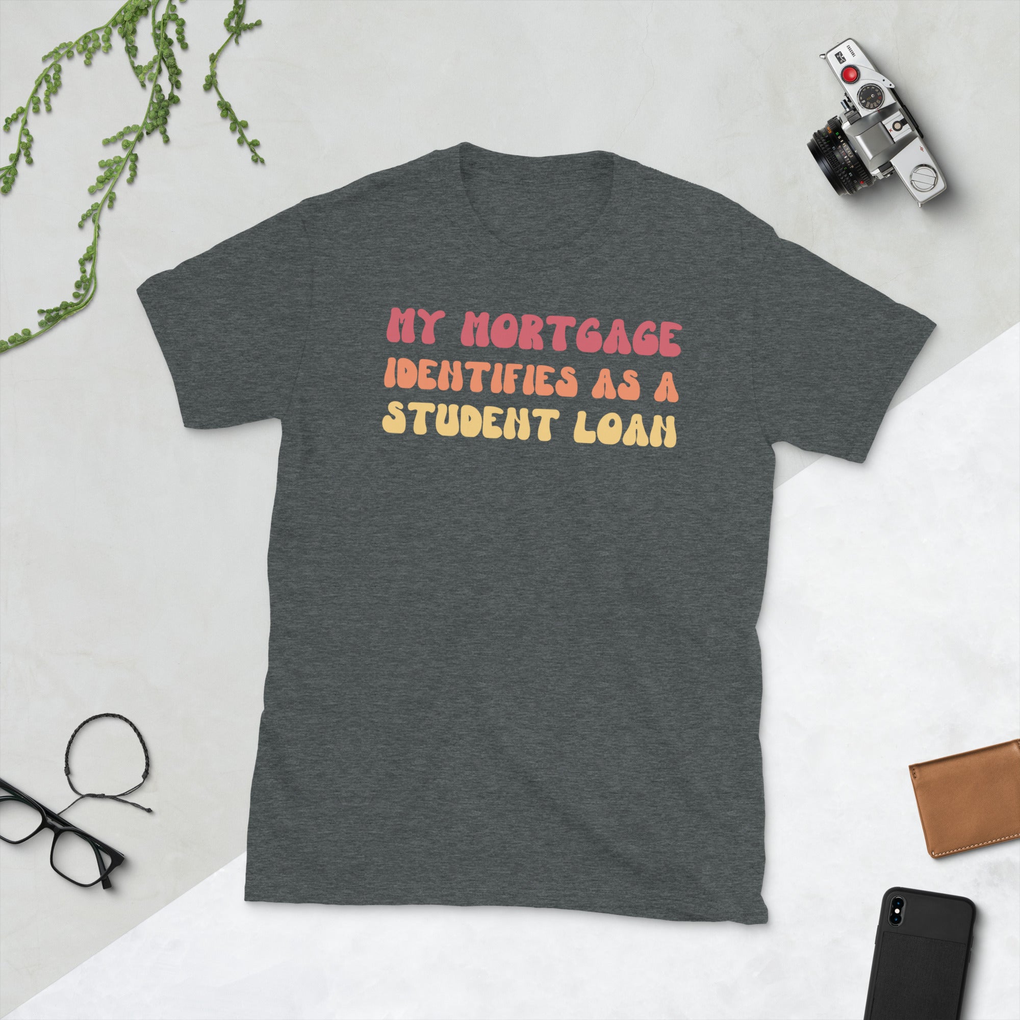 My Mortgage Identifies As A Student Loan, Cancel Student Debt, Groovy Retro Shirt, FJB Shirt, College Students Debt Tshirt - Madeinsea©