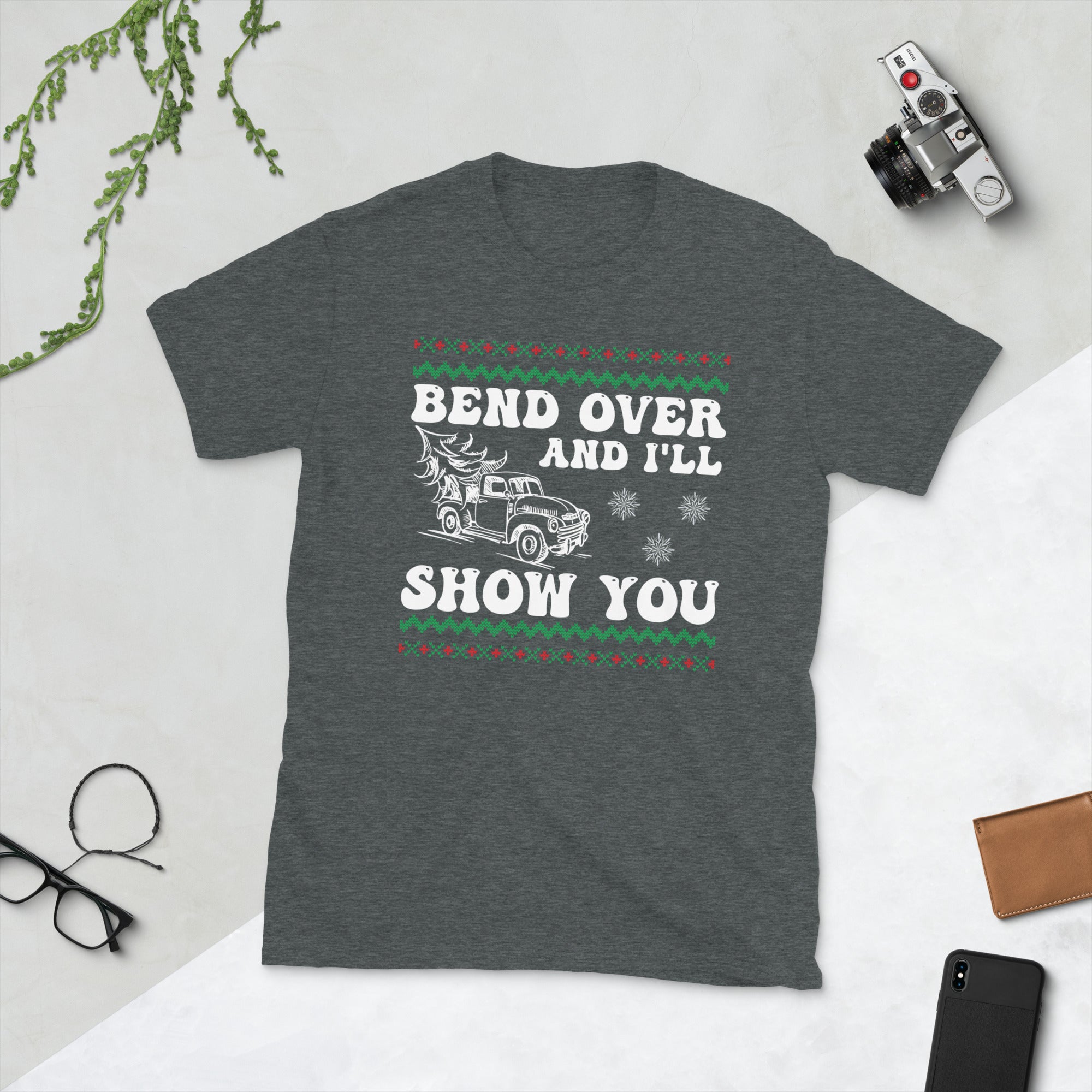 Where Do You Think You&#39;re Gonna Put A Tree That Big, Bend Over And I&#39;ll Show You, Funny Christmas Couples Matching Shirt Shirt - Madeinsea©