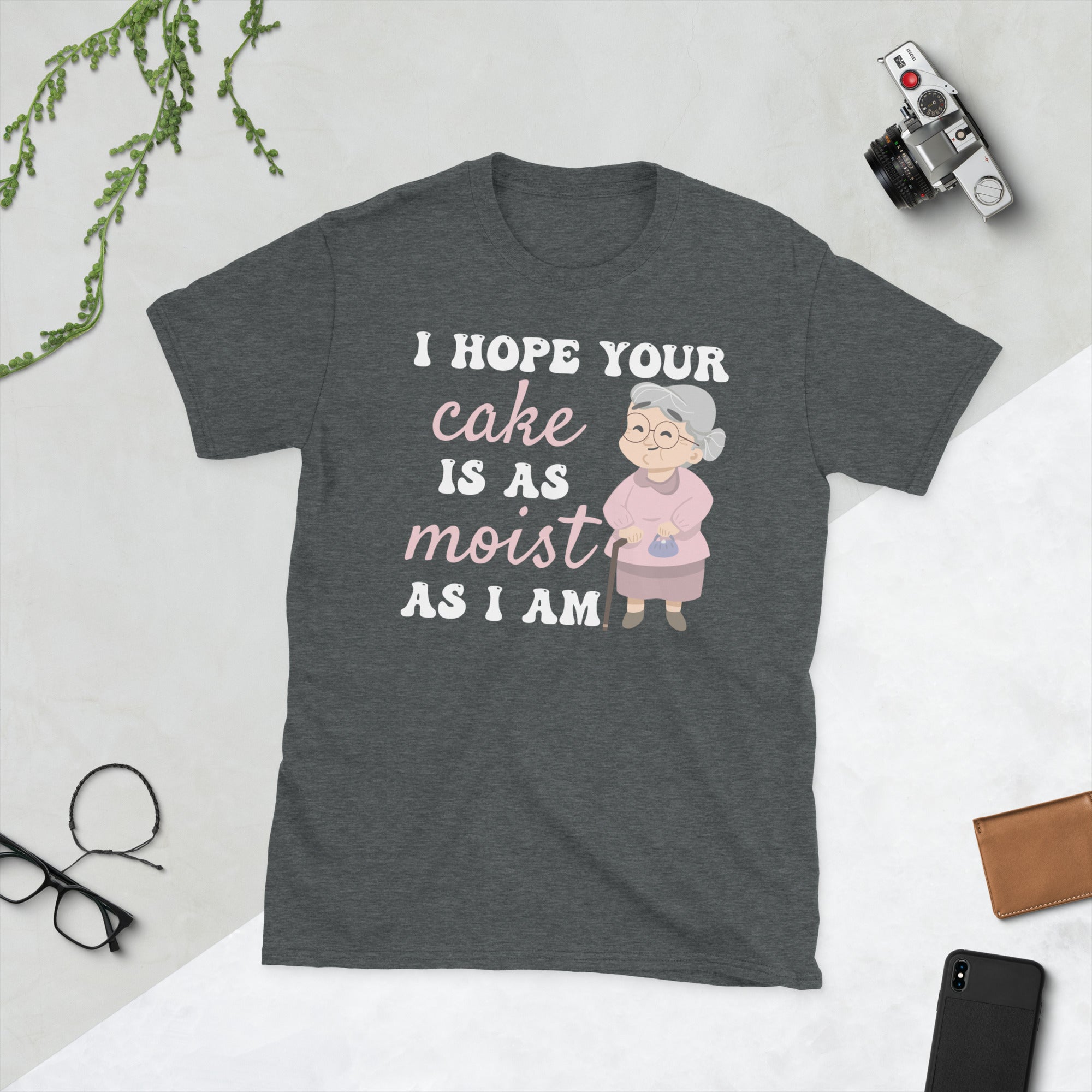 Rude Shirts, Inappropriate Gifts, Funny Sarcastic Gift T Shirt, Adult Humor Tee Shirt, Offensive Shirt, I Hope Your Cake Is As Moist As I Am - Madeinsea©