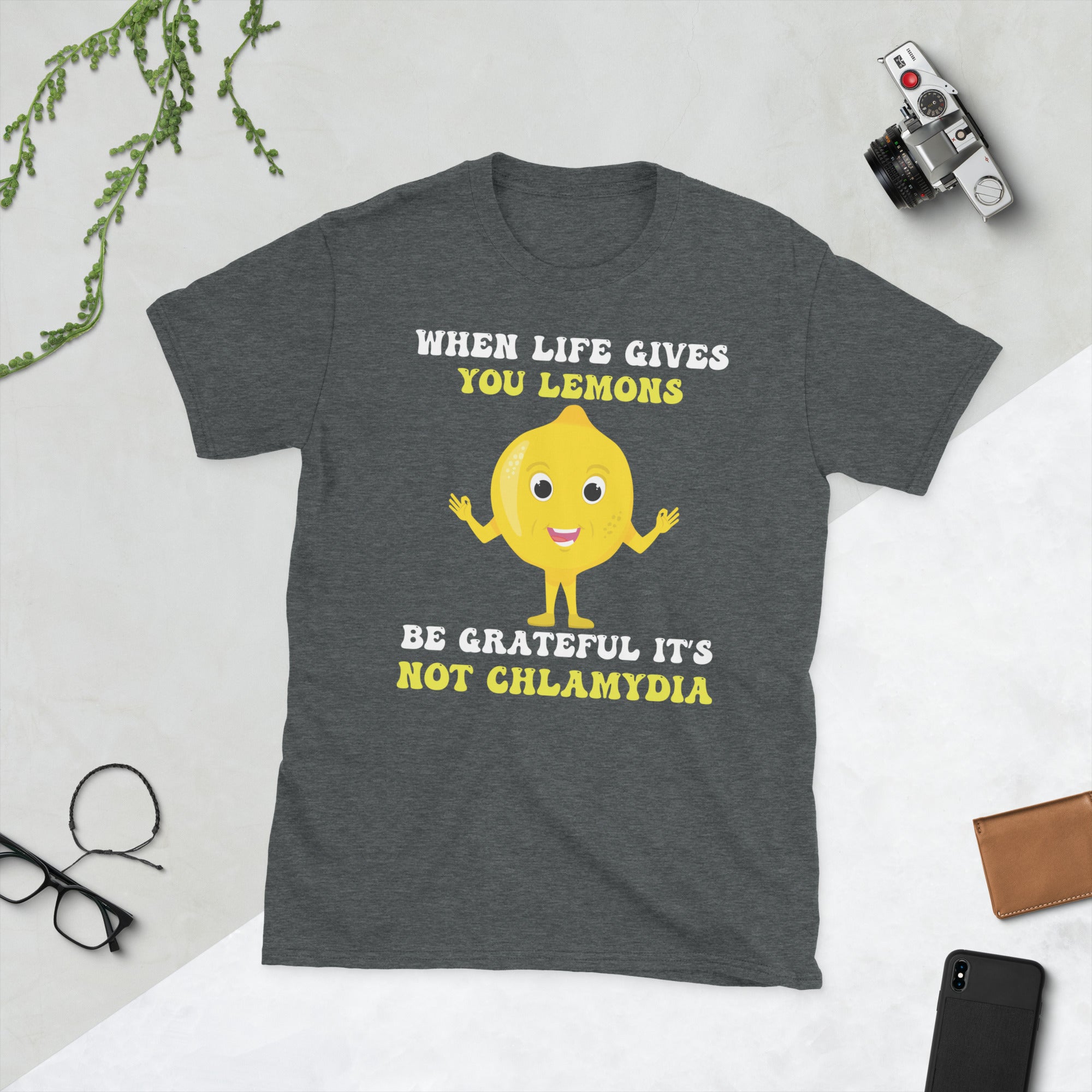 When Life Gives You Lemons, Be Grateful Its Not Chlamydia, Funny Gift, Sarcastic Shirt, Funny Rude Shirt, Inappropriate Shirt, Offensive Tee - Madeinsea©