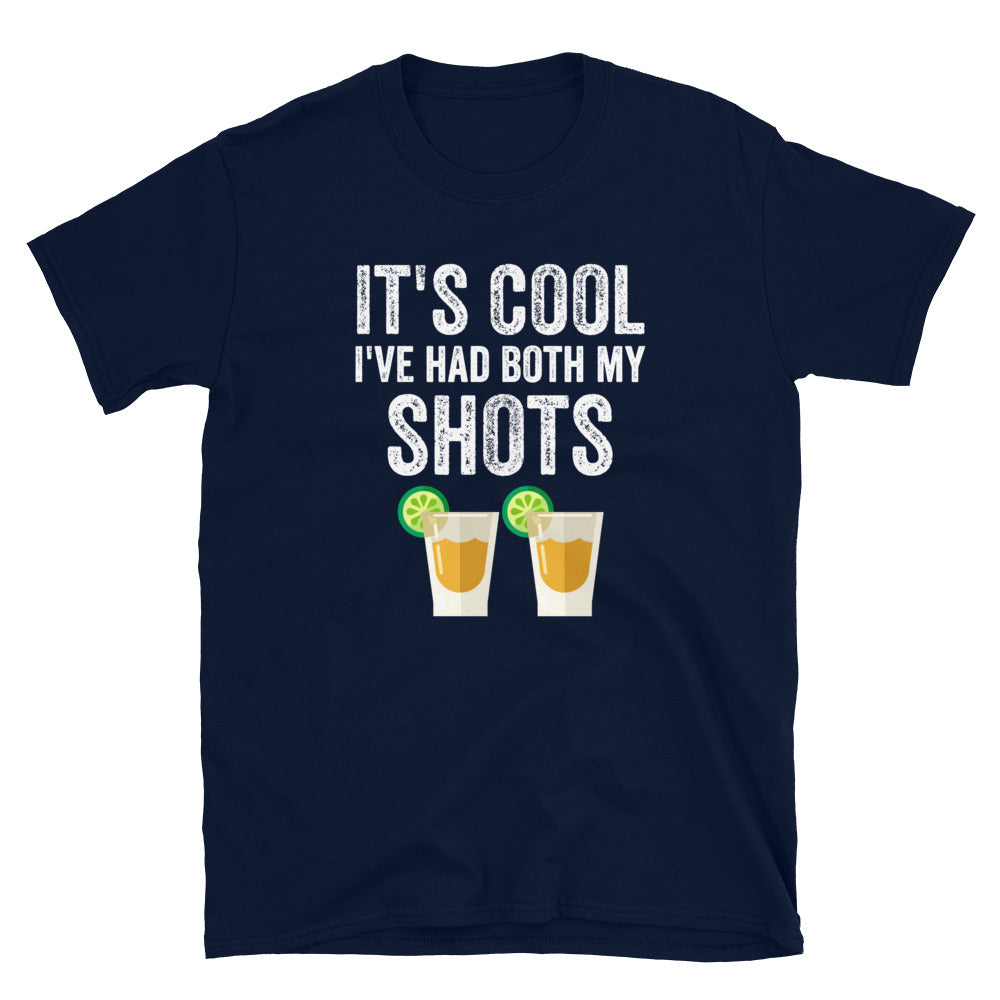 It&#39;s Cool I&#39;ve Had Both My Shots Tequila T-Shirt, Tank Top, Summer Shirt, Beach Shirt, Tequila Shirt, its cool ive had both my shots - Madeinsea©