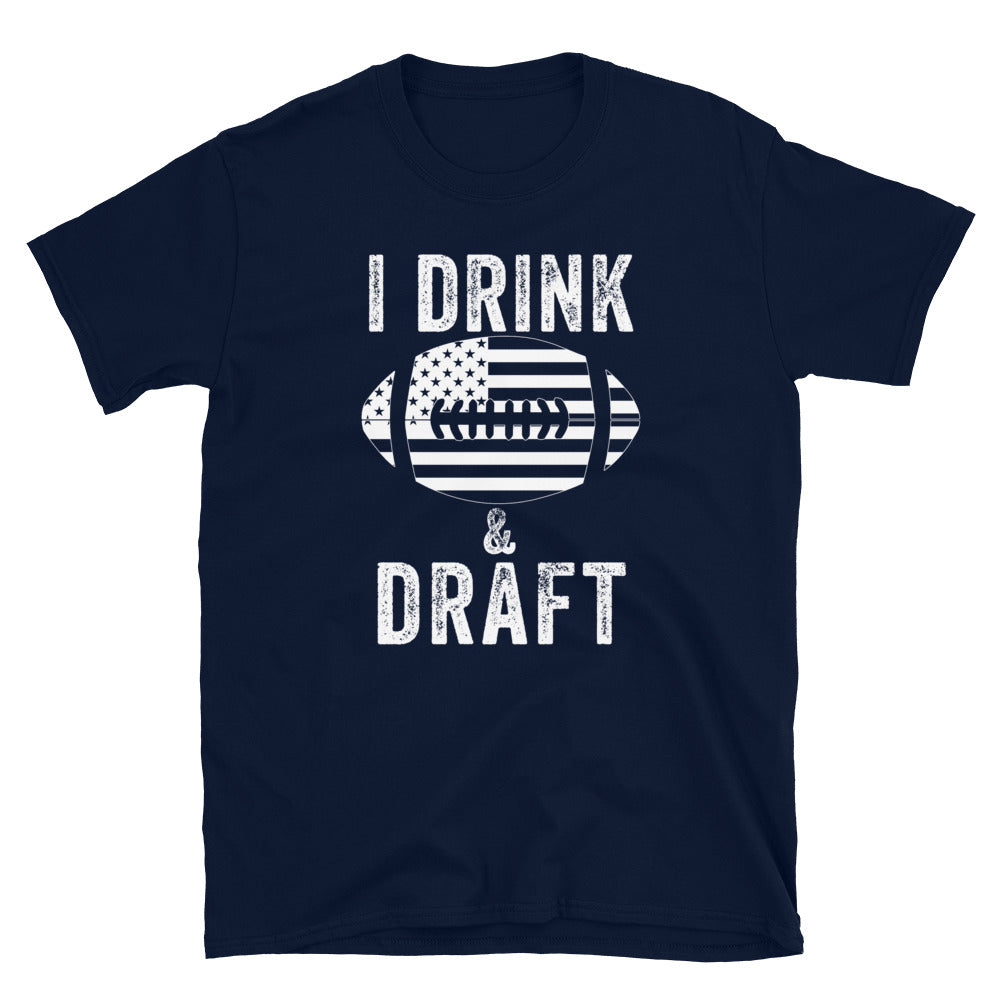 I Drink And Draft Shirt Funny Fantasy Football Shirt, Football Shirt, Fantasy Football, Fantasy Football Tee, USA Football, Fantasy League