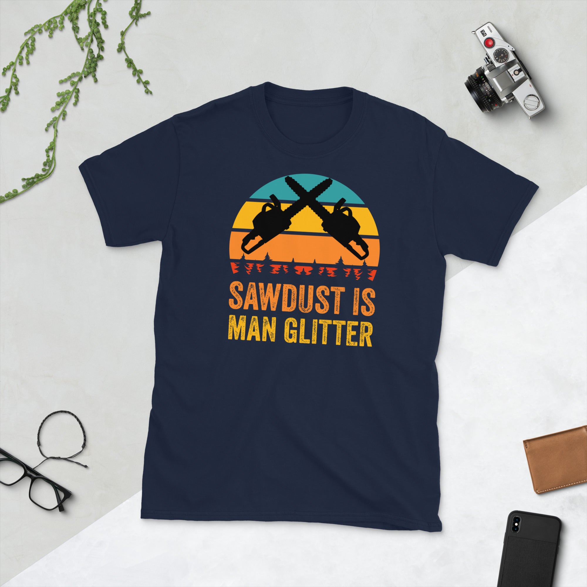 Sawdust Is Man Glitter T-Shirt, Arborist Shirt, Forester Shirt, Arboculturist Gift, Forester Gift, Arborist Gift, Arboculturist Shirt - Madeinsea©