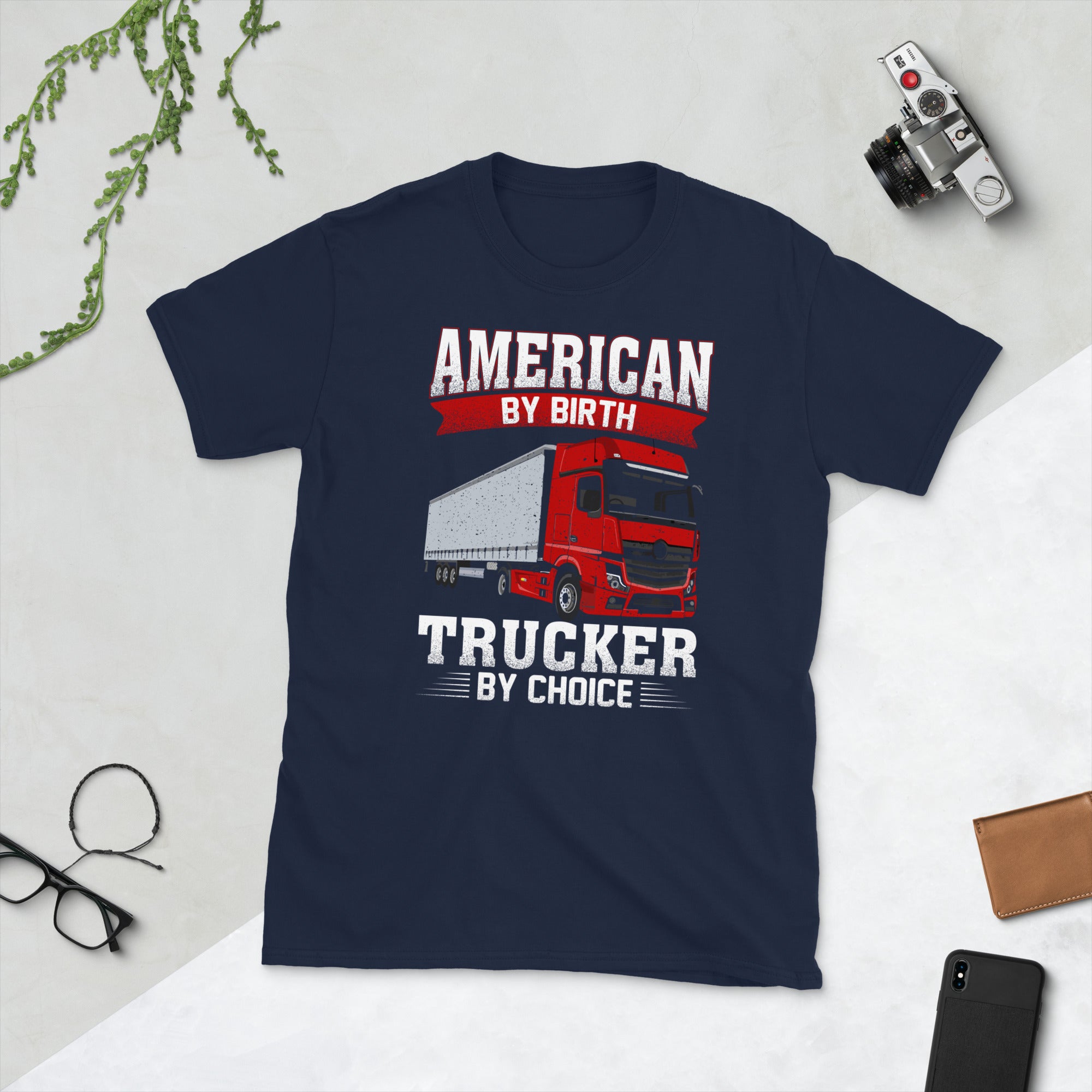 Funny Trucker Shirt, Truck Driver T Shirt, American by Birth Trucker by Choice, Truck Driver Dad Shirt, Trucker Shirts, Trucker Birthday Tee - Madeinsea©