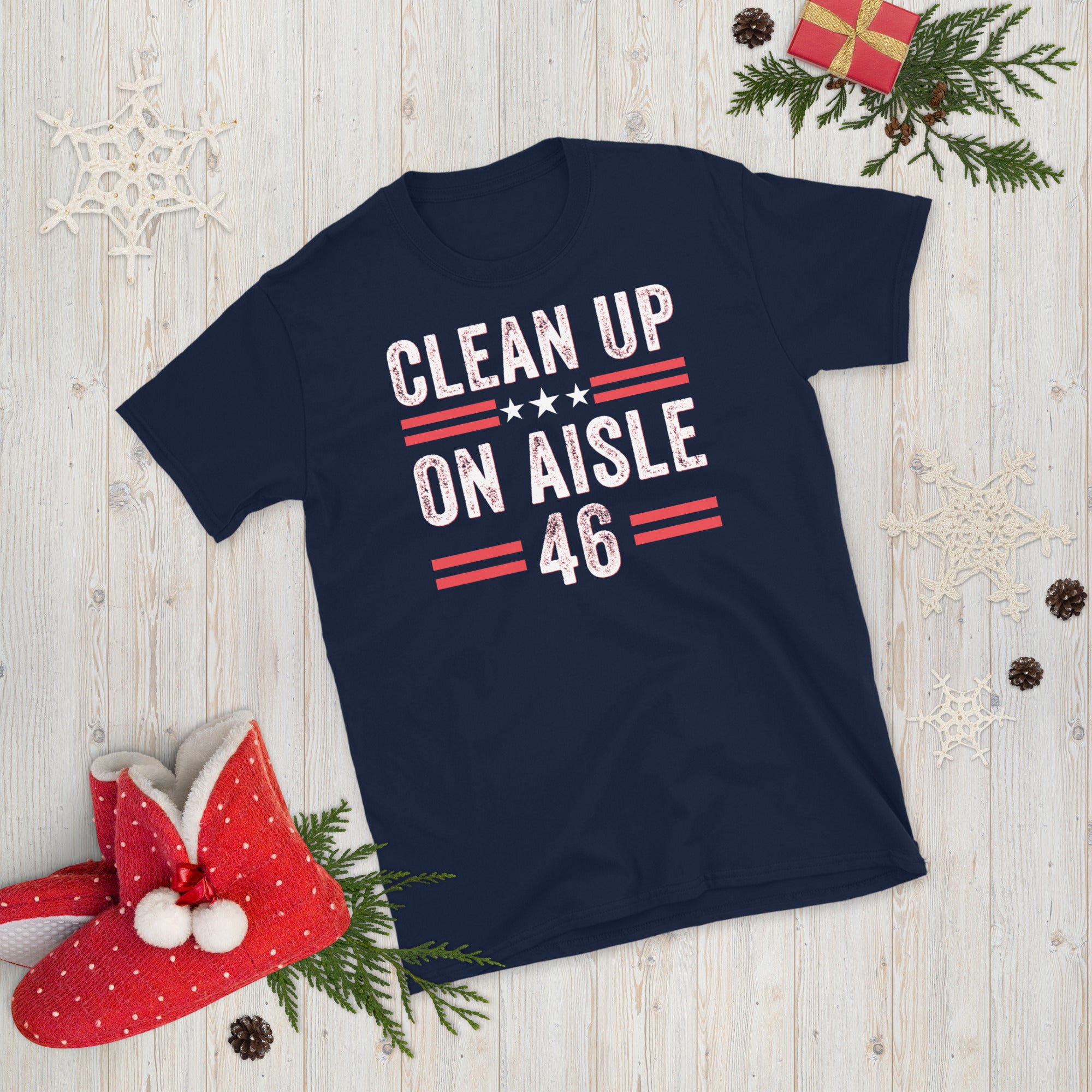 Clean Up On Aisle 46 Shirt, Funny Political Shirt, FJB Shirt, Republican Anti Democrat Biden Shirt, Republican Gift Shirt, Conservative Tee - Madeinsea©