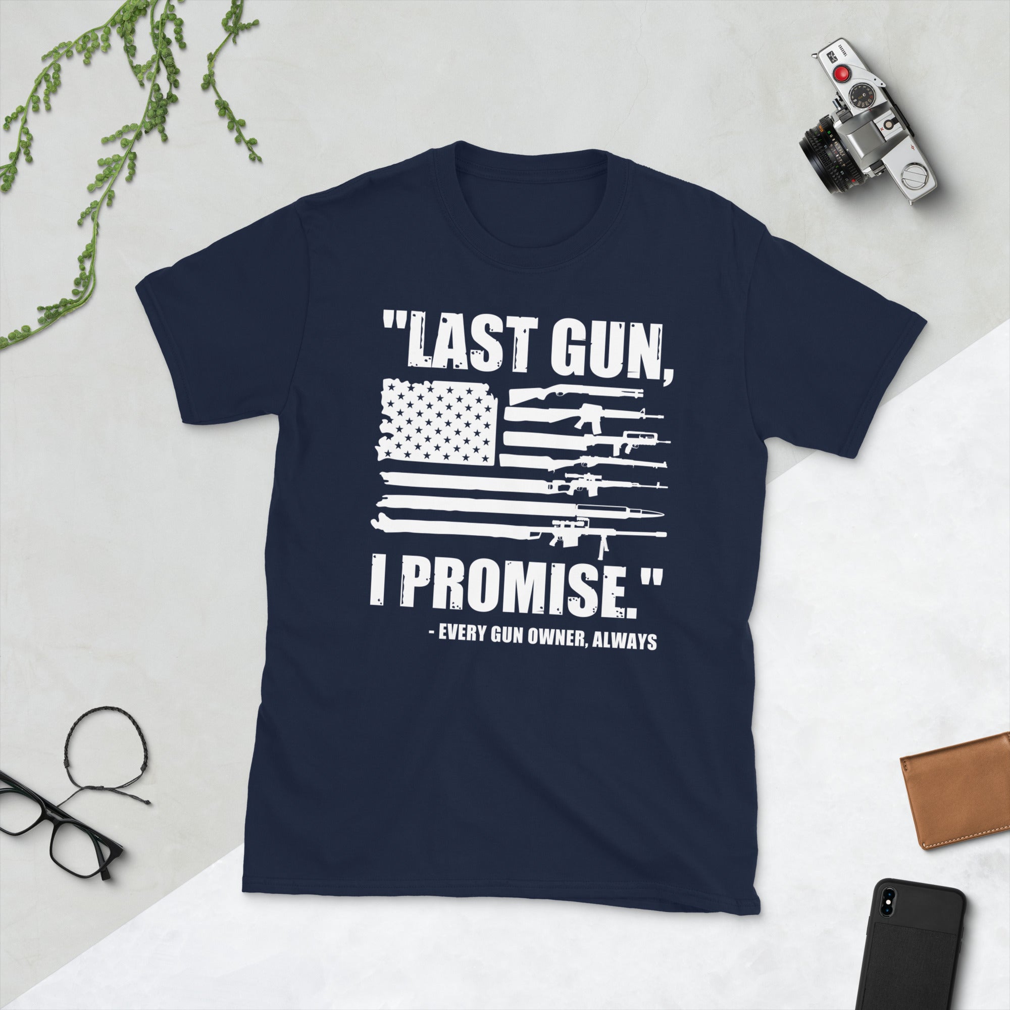 Last Gun I Promise Lustiges Waffenbesitzer Liebhaber 2. Änderungsantrag T-Shirt, Lustiges Waffenshirt, 2A Papa Shirt, Patriotisches Riffle Shirt, Amerikanisches Patriot Geschenk