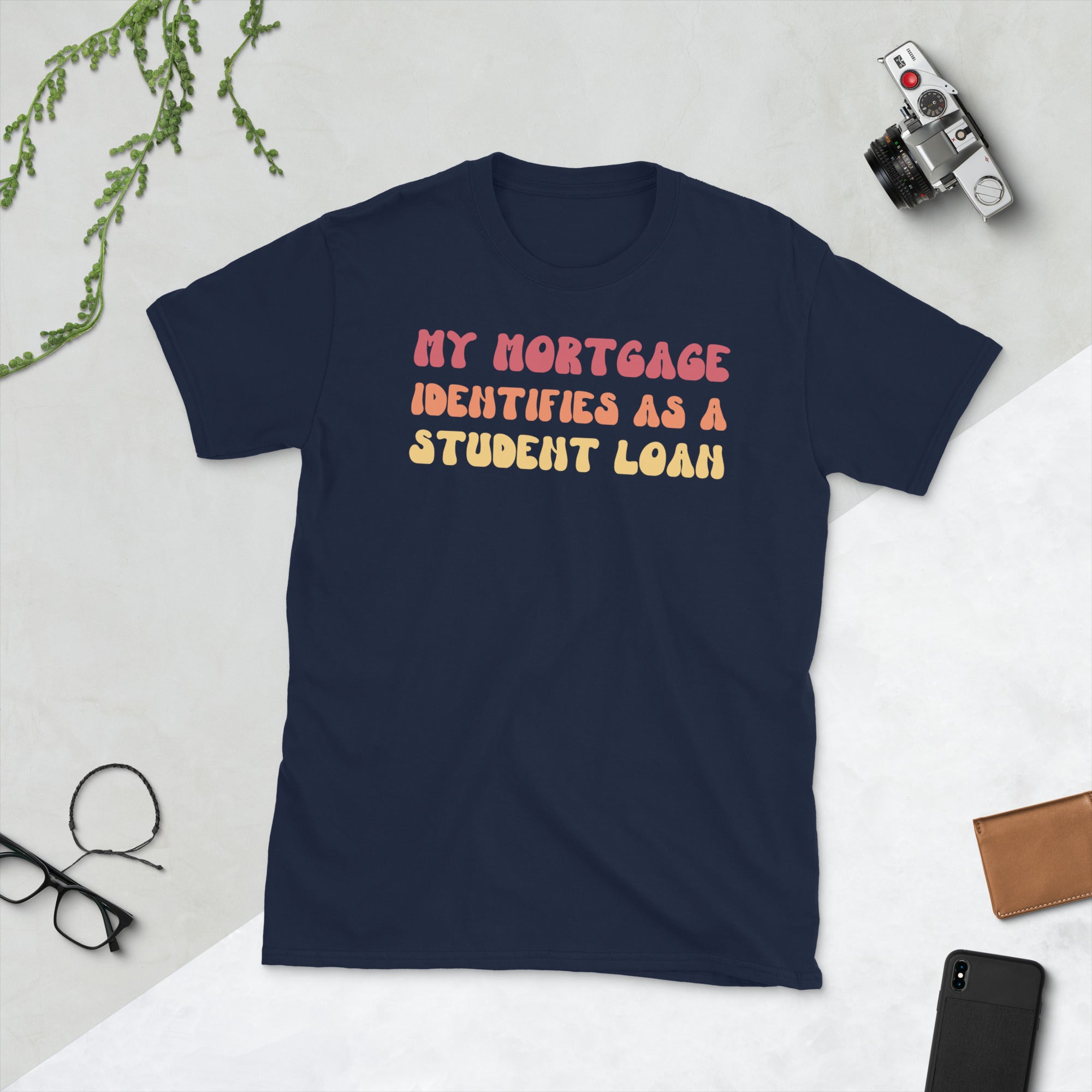 My Mortgage Identifies As A Student Loan, Cancel Student Debt, Groovy Retro Shirt, FJB Shirt, College Students Debt Tshirt - Madeinsea©