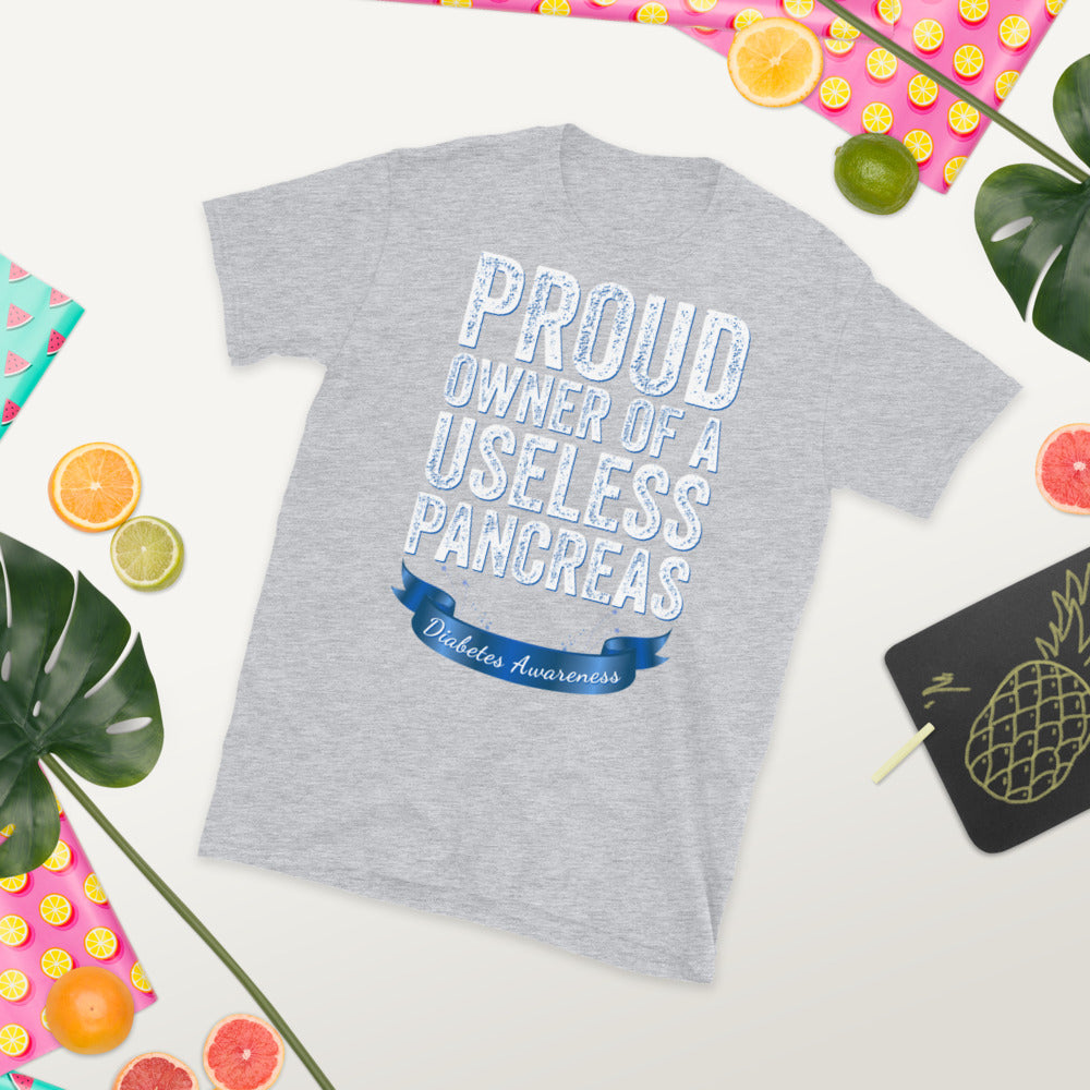 Proud owner of a useless pancreas, Diabetes Shirt, Diabetic Shirt, Useless Pancreas, Diabetes Awareness T-shirt, Pancreas T-Shirt, Funny Tee - Madeinsea©