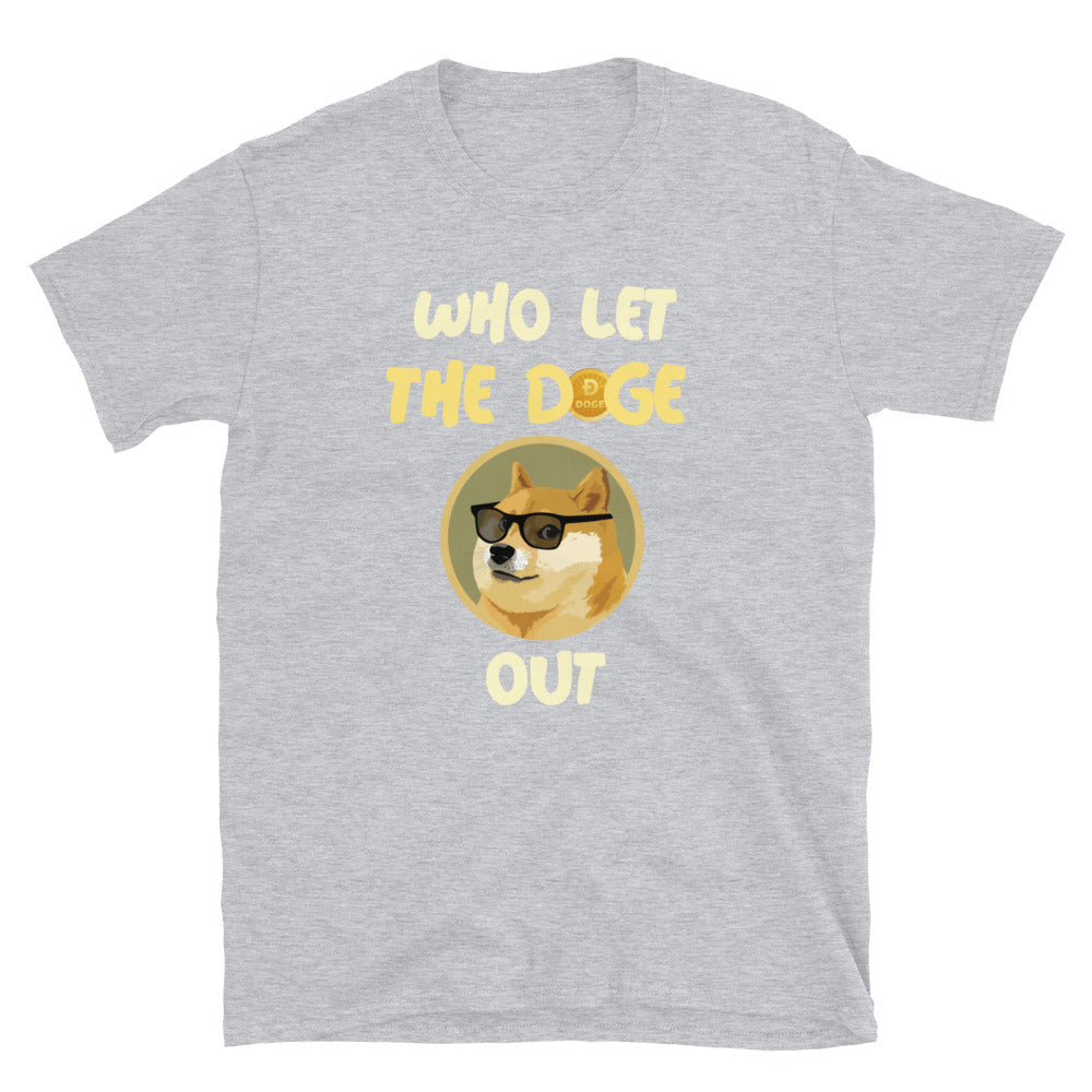 Who Let The Doge Out Shirt-Dogecoin Out Shirt-Funny Dogecoin Shirt-Funny Cryptocurrency Shirt-Dogecoin Lover Gift-Dogecoin Gift For - Madeinsea©