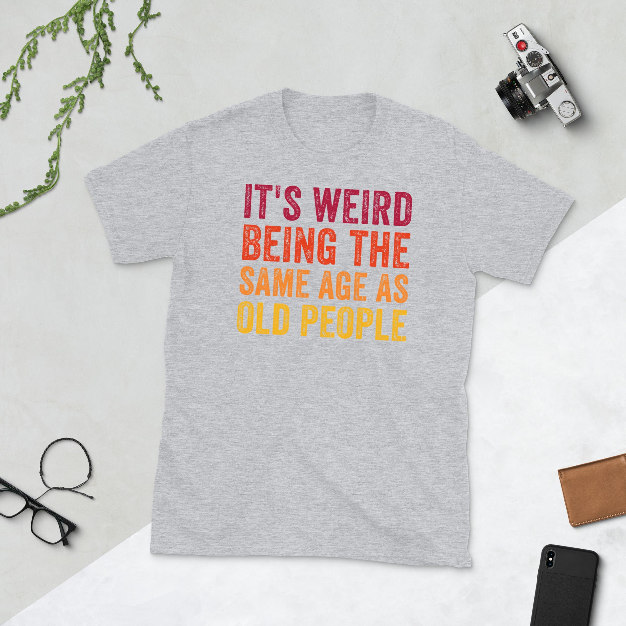 It&#39;s Weird Being The Same Age As Old People Shirt, Funny Retirement T-Shirt, Grandpa Retirement T Shirt, Funny Retirement Gift - Madeinsea©