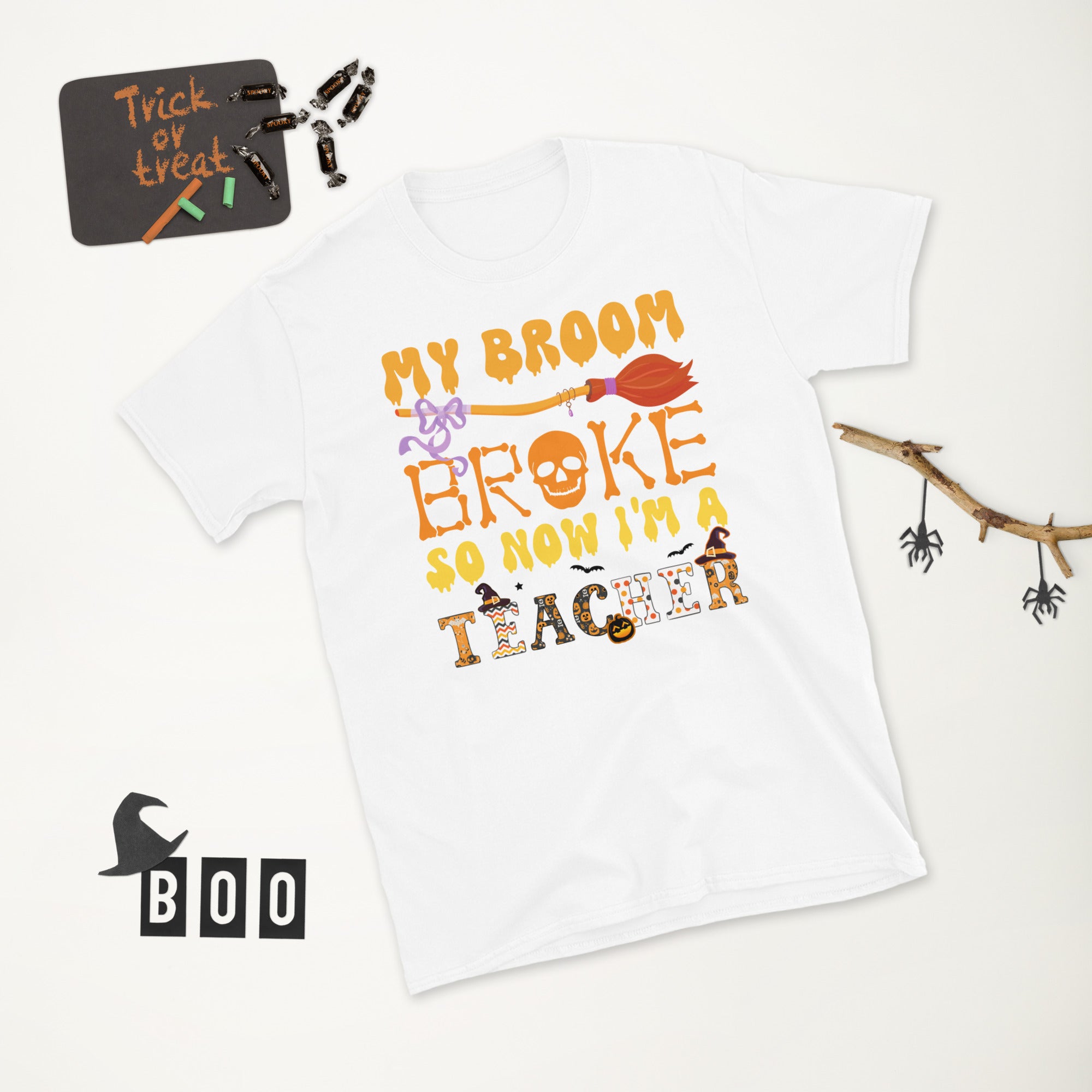 My Broom Broke So Now Im A Teacher, Halloween Teacher Shirt, Funny Halloween TShirt, Spooky Teacher Costume, Trick Or Teach Retro T Shirt - Madeinsea©