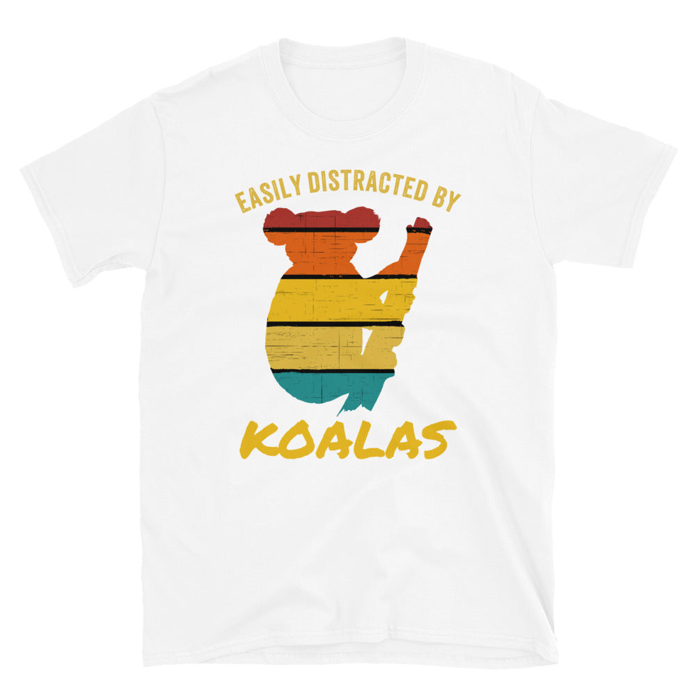 Koala Shirt, Easily Distracted By Koalas Shirt, Koala Gifts, Australia Shirt, Cute Koala Shirt, Koala Lover Shirt, Koala Gifts, Koala owner - Madeinsea©