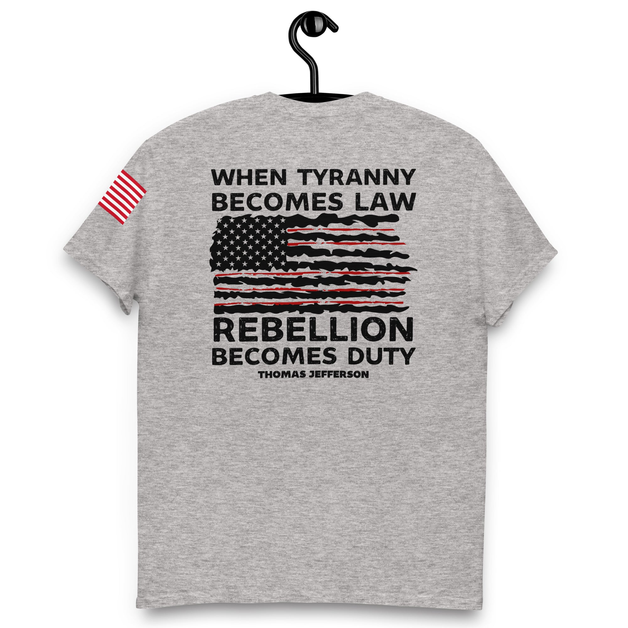 Wenn Tyrannei zum Gesetz wird, wird Rebellion zur Pflicht, Amerikanisches Patriotenshirt, Thomas Jefferson T-Shirt, Politische Shirts, Patriotisches Shirt zum 4. Juli