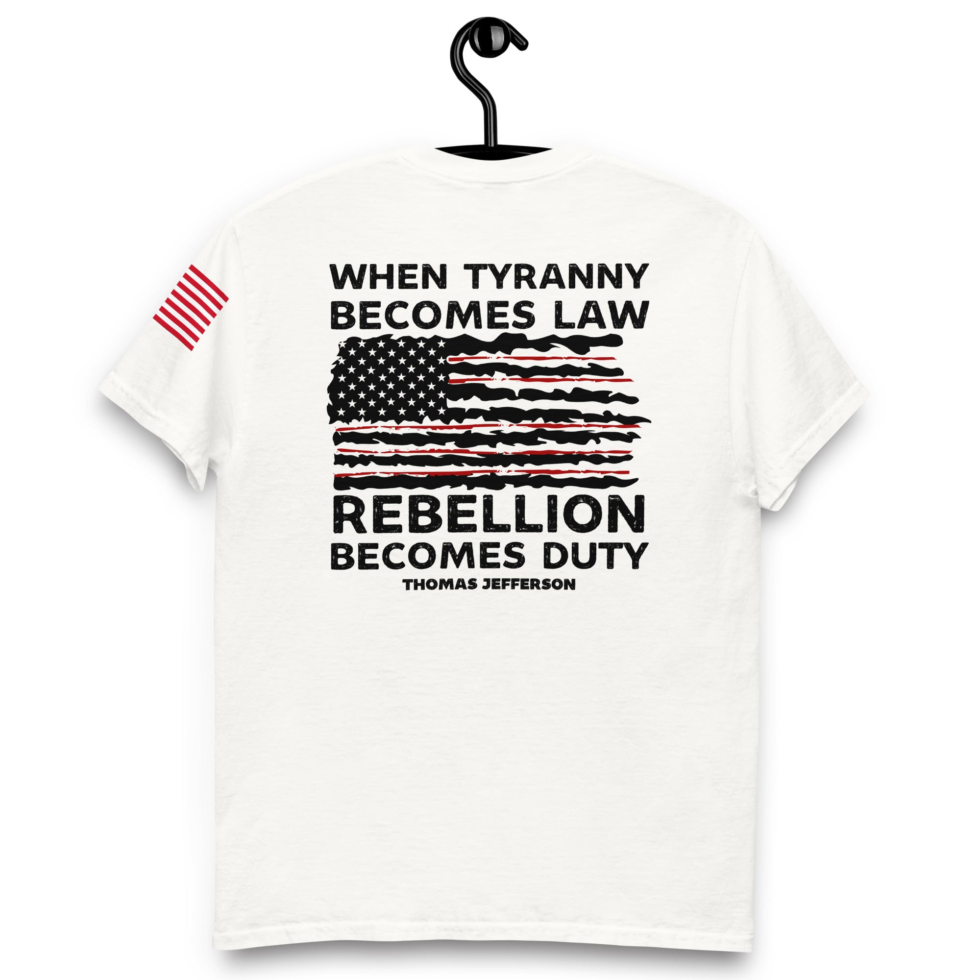 Cuando la tiranía se convierte en ley, la rebelión se convierte en deber, camisa patriota estadounidense, camiseta de Thomas Jefferson, camisas políticas, camisa patriótica del 4 de julio