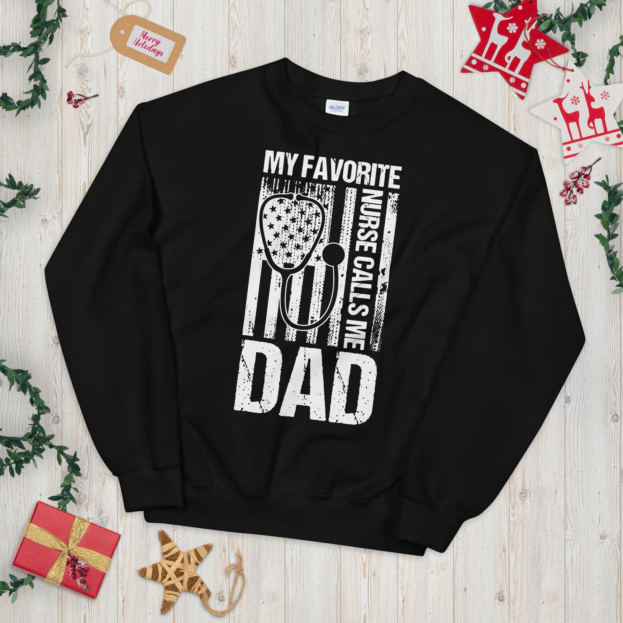 My Favorite Nurse Calls Me Dad Sweatshirt, Dad of a Nurse, Nurse Dad Gift, Nurse Dad Shirt, Father Daughter Gifts - Madeinsea©